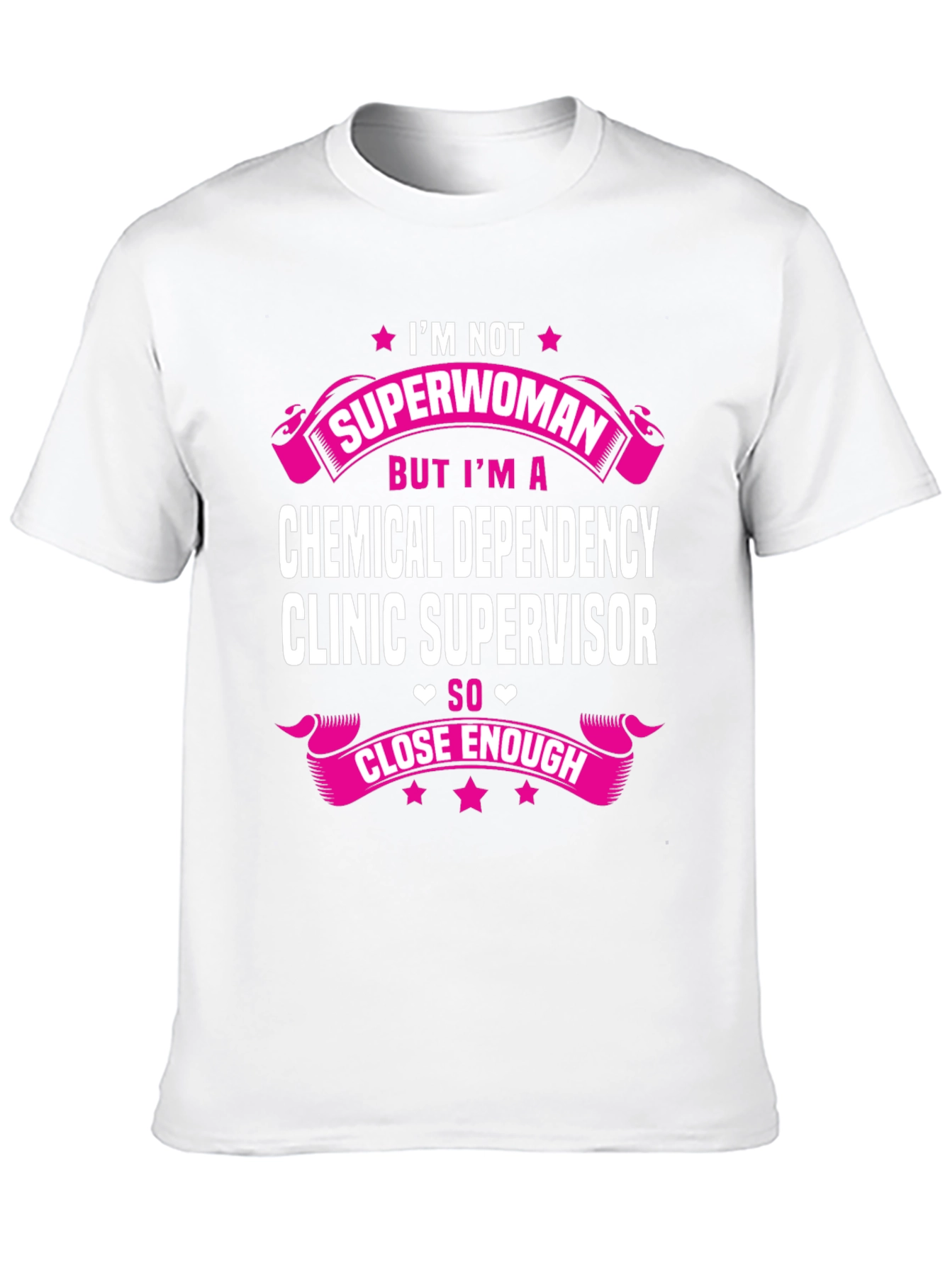 Chemical Dependency Clinic Supervisor T-Shirt