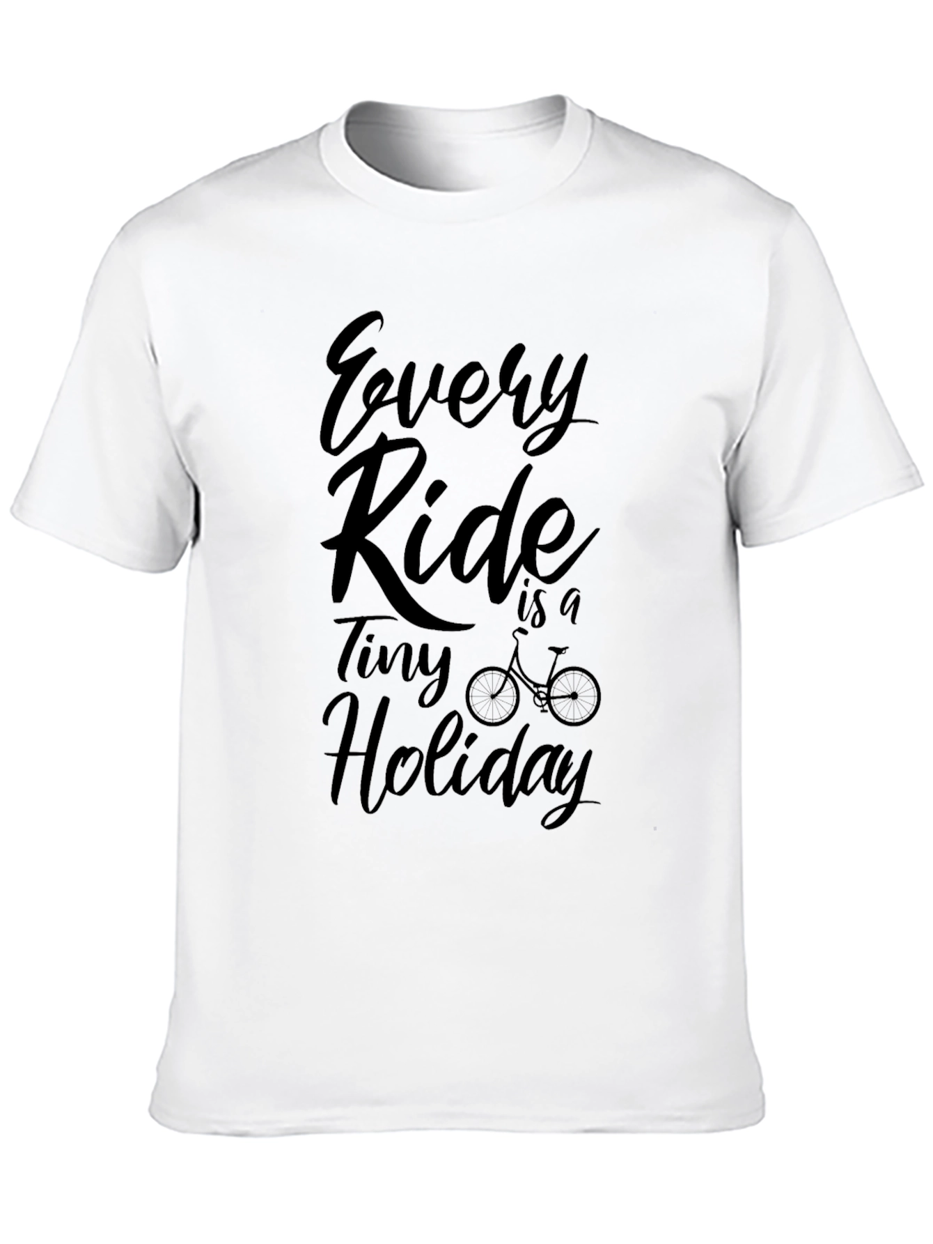 Every Ride is a Tiny Holiday Graphic Tee