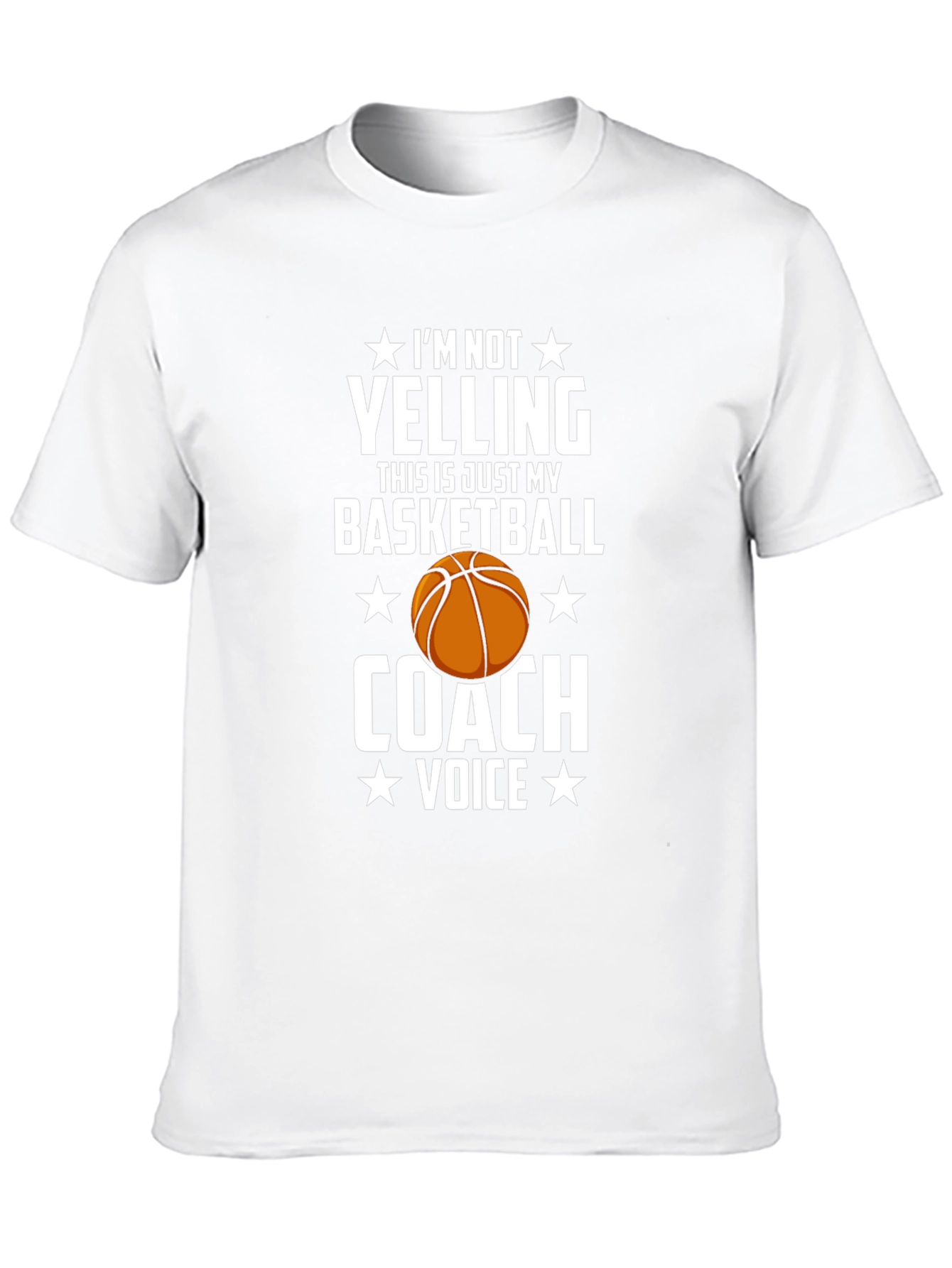 Basketball Coach T-Shirt: Im Not Yelling Tee