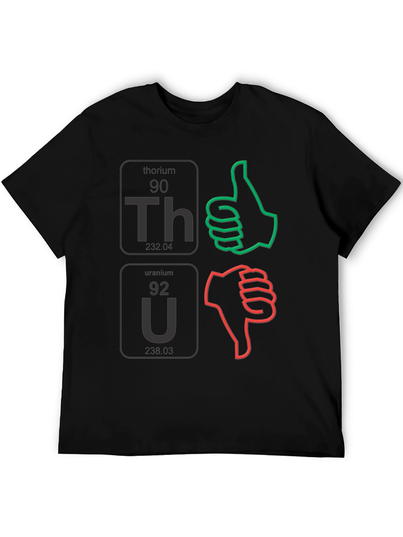 Science Humor T-Shirt: Thorium & Uranium Approval