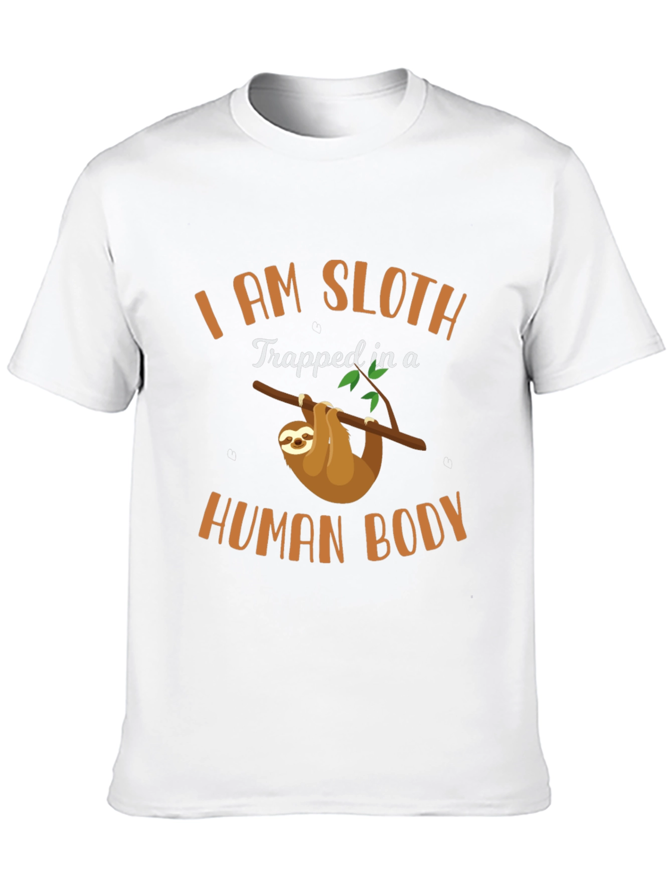 I am Sloth Funny Graphic T-Shirt