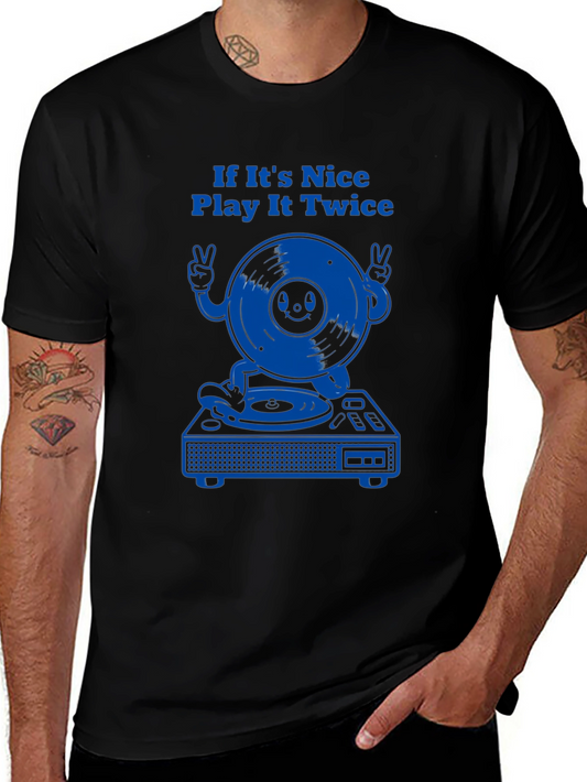 Retro Vinyl Record Player Graphic Tee - If Its Nice Play It Twice