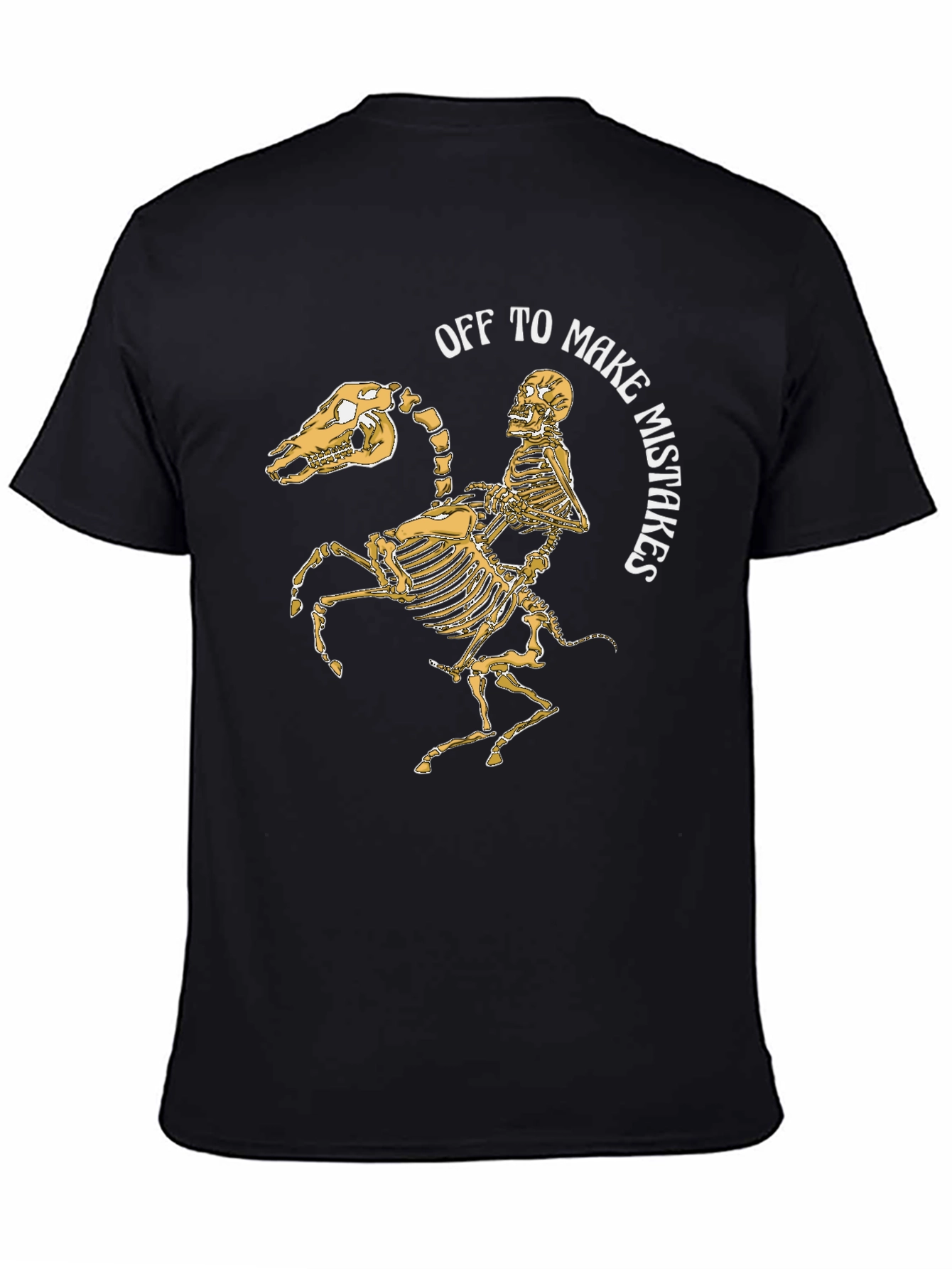Off to Make Mistakes Skeleton Horse T-Shirt