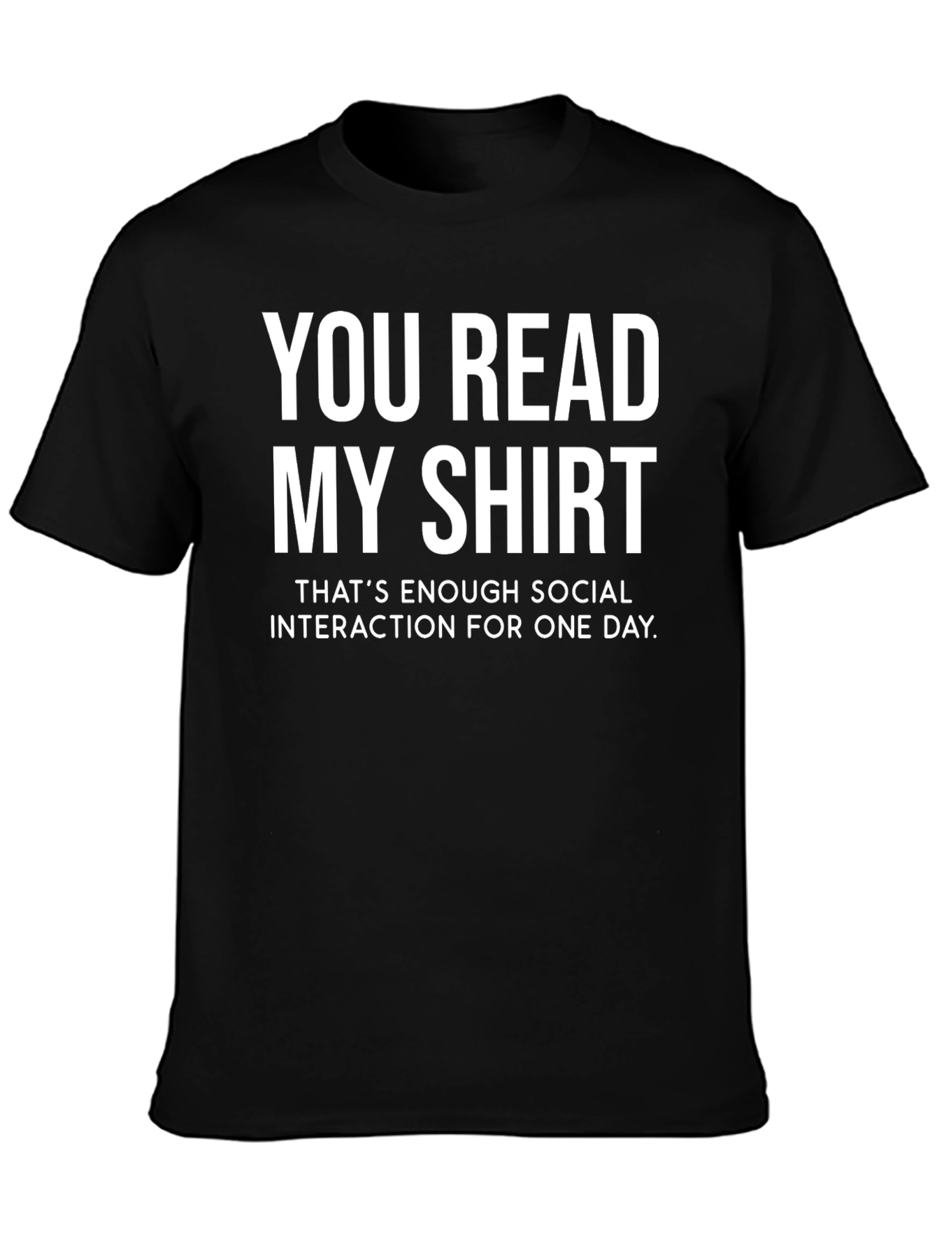 Funny Sarcastic Social Interaction T-Shirt