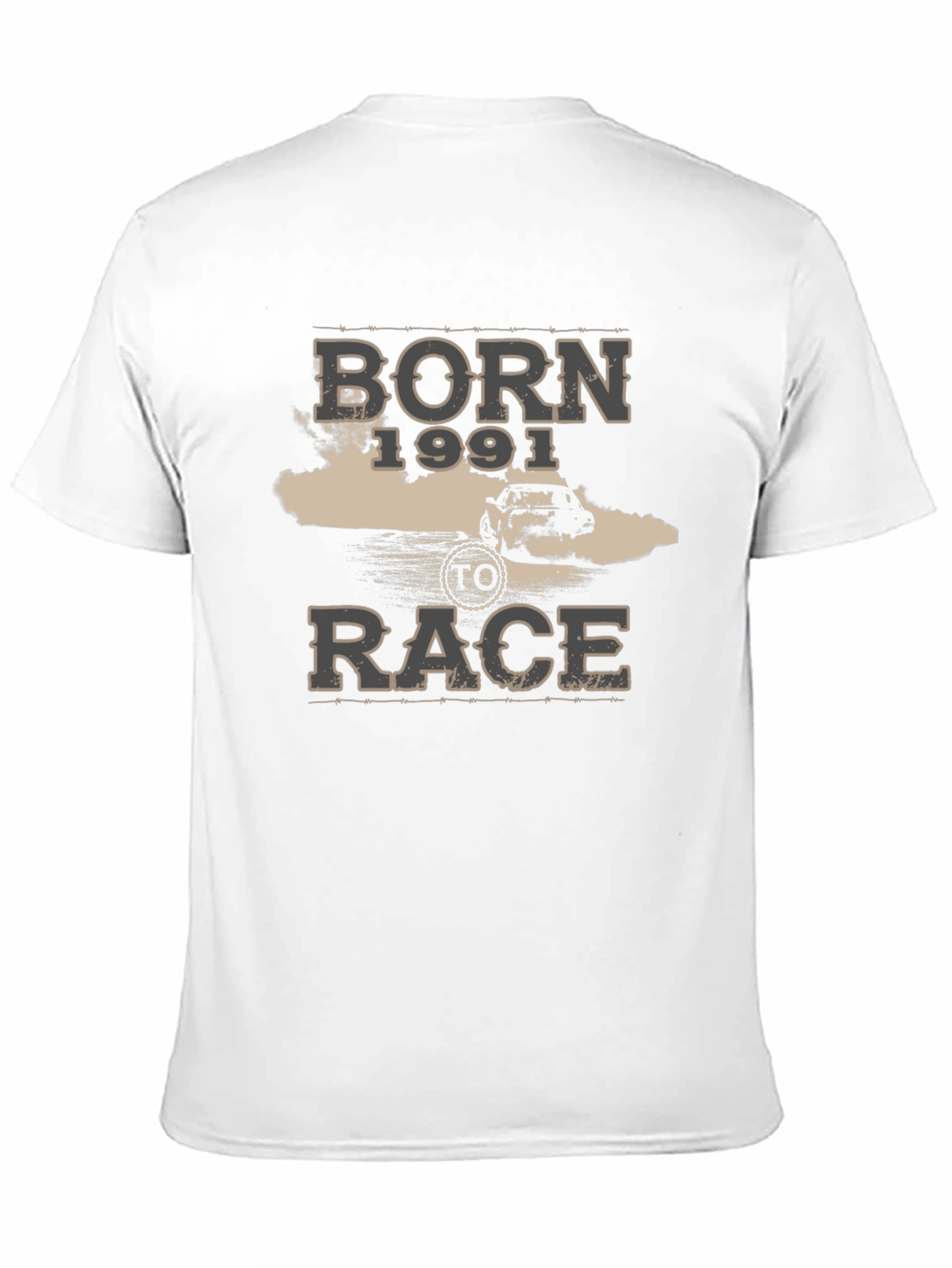 Born 1991 to Race T-Shirt