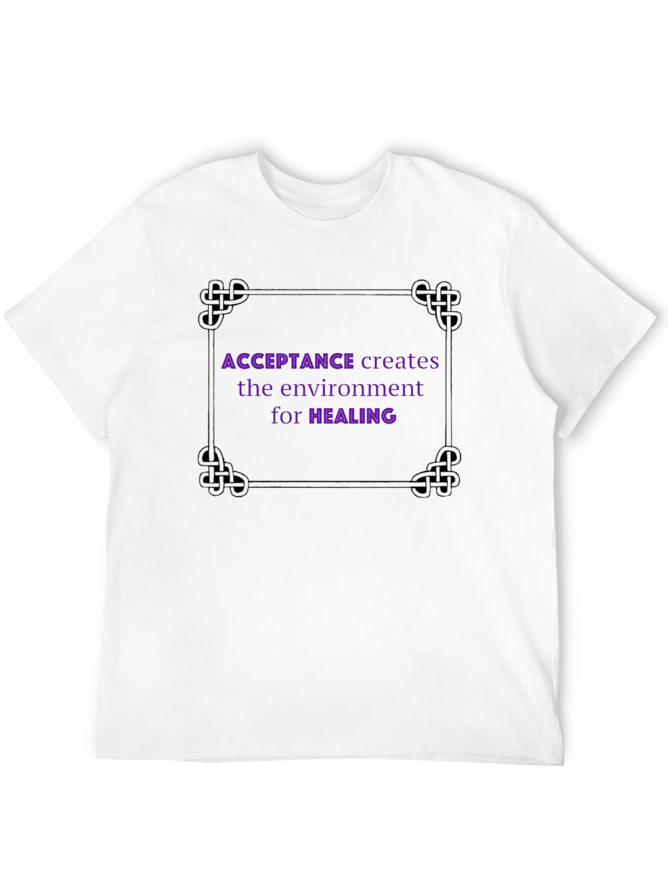 Acceptance Creates Healing Environment T-Shirt