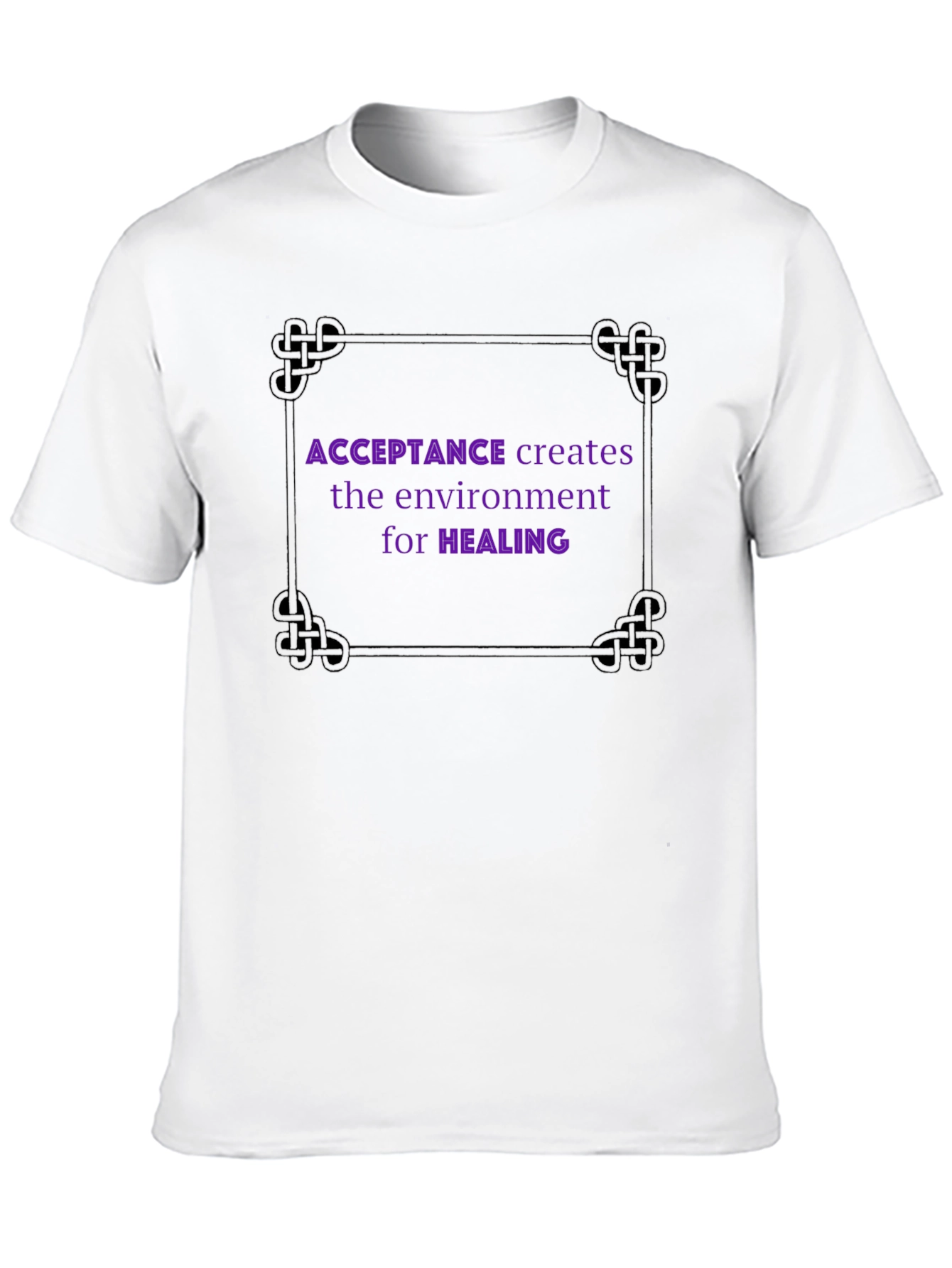 Acceptance Creates Healing Environment T-Shirt