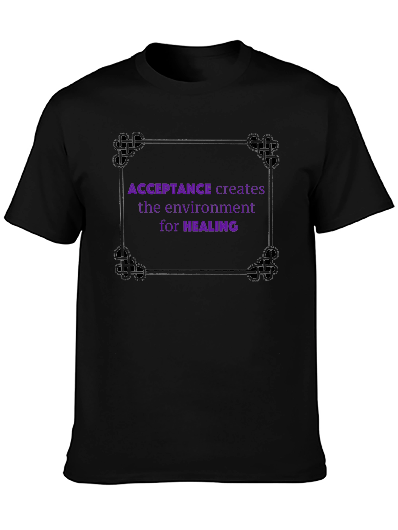 Acceptance Creates Healing Environment T-Shirt