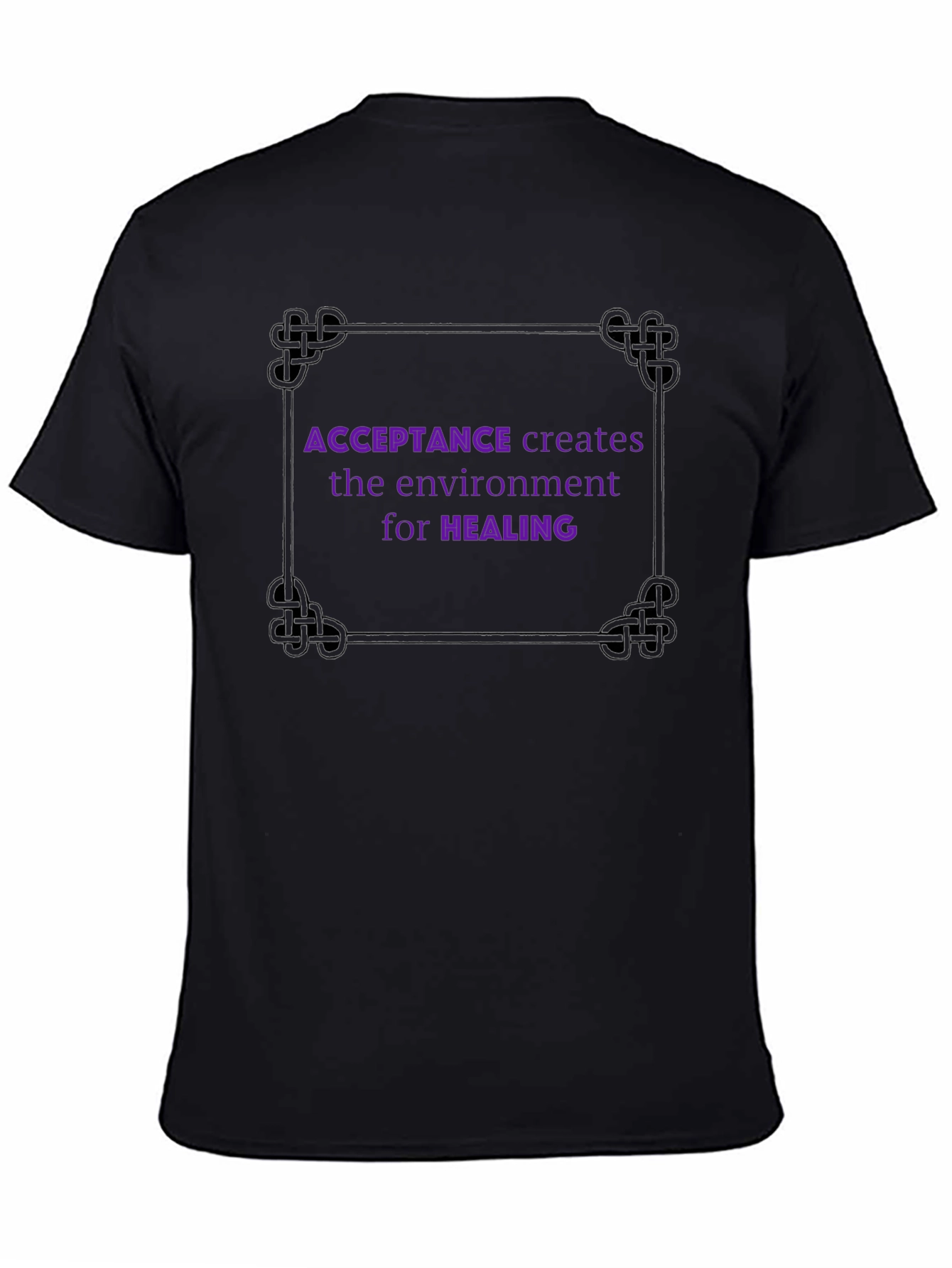 Acceptance Creates Healing Environment T-Shirt