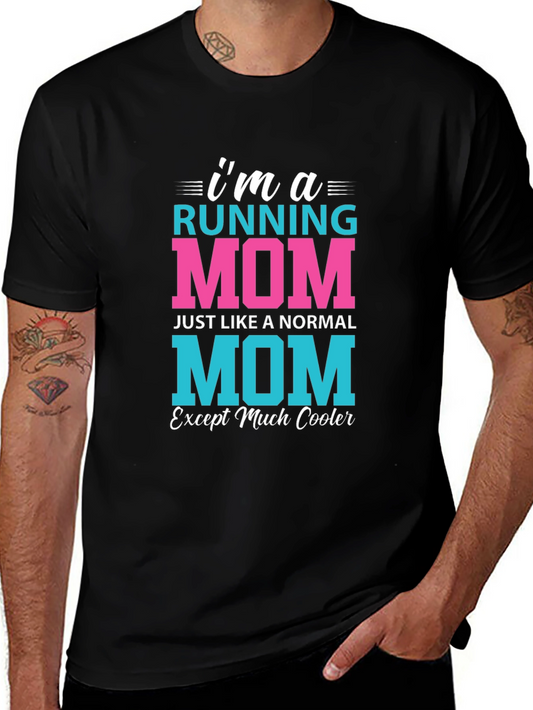 Running Mom T-Shirt - Cool Mom Edition