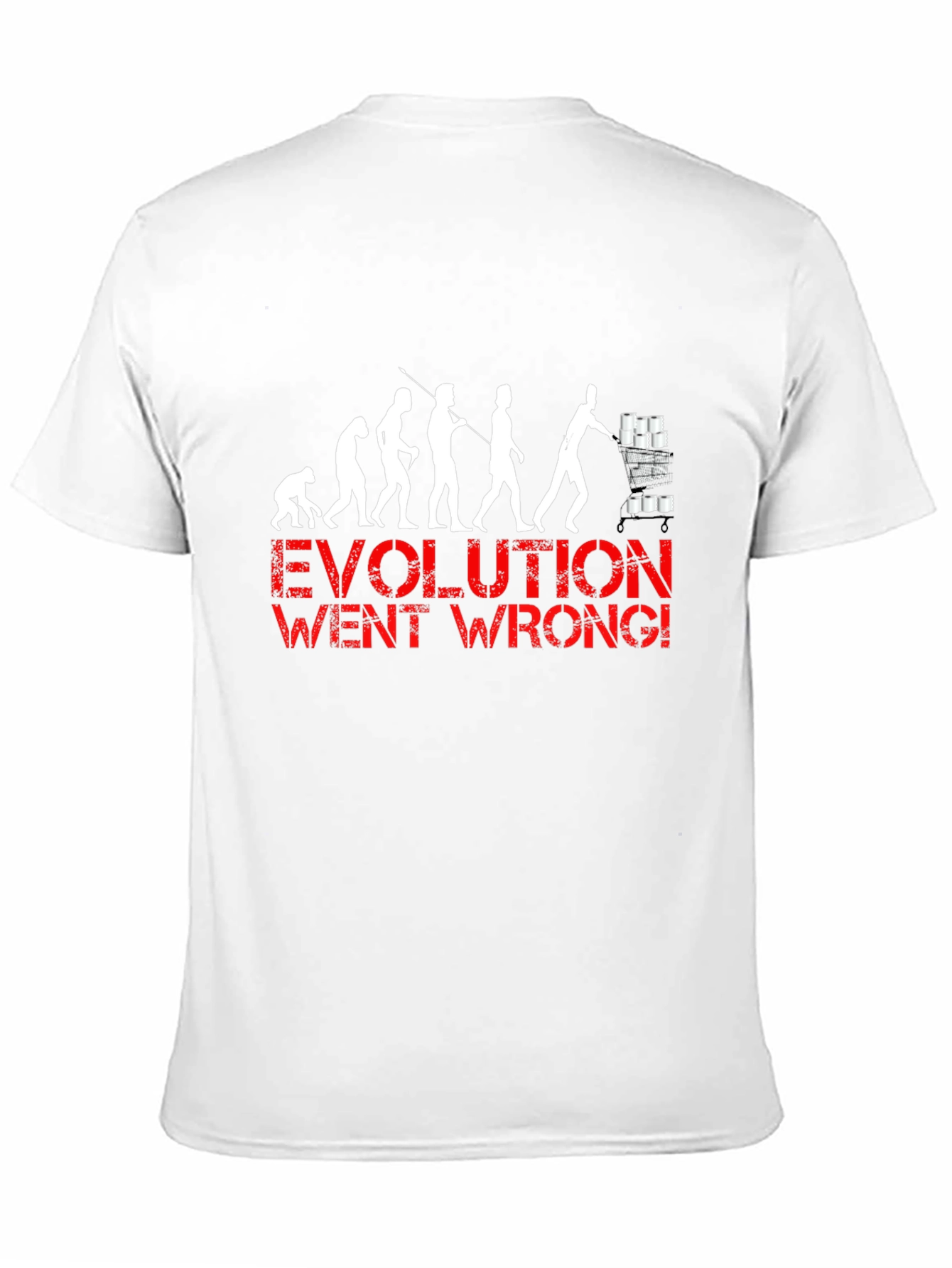 Evolution Went Wrong Funny T-Shirt