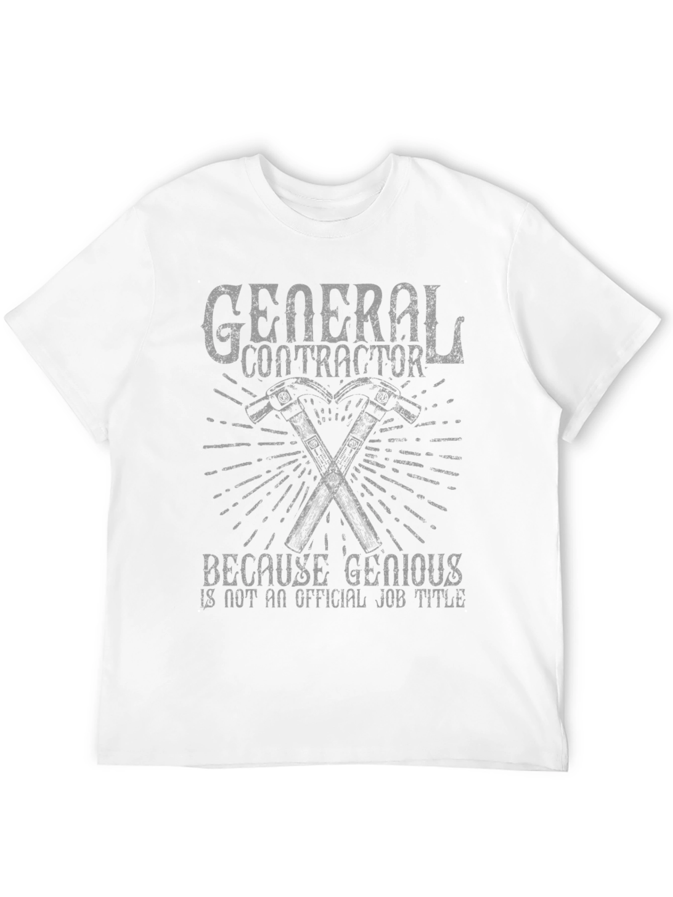 General Contractor T-Shirt - Genius Job Title Tee