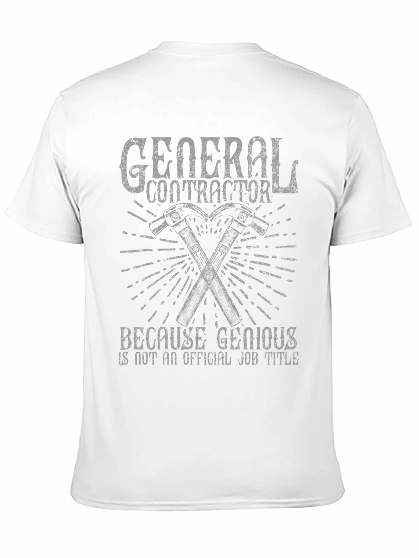 General Contractor T-Shirt - Genius Job Title Tee