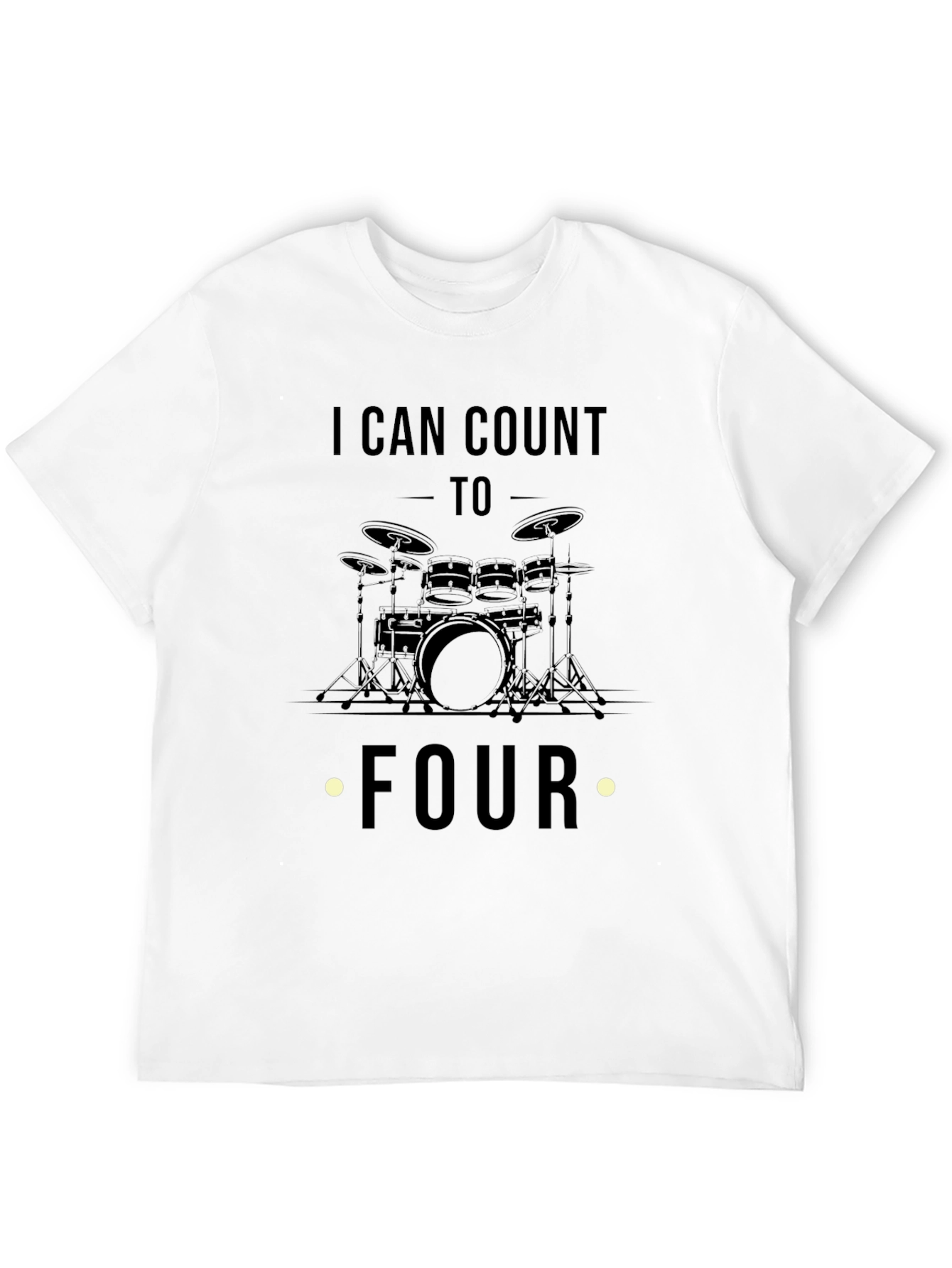 I Can Count To Four Drummer T-Shirt