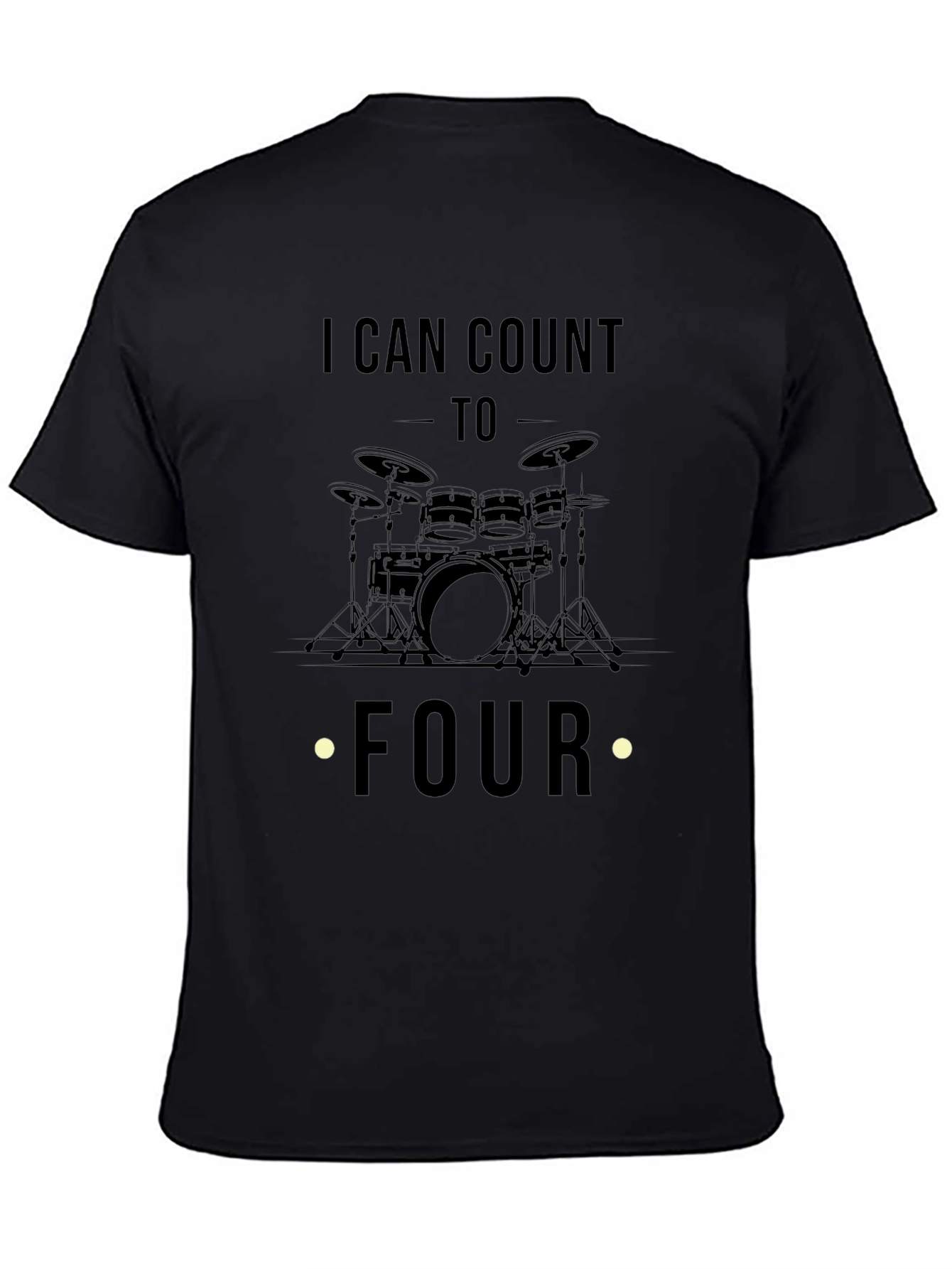 I Can Count To Four Drummer T-Shirt