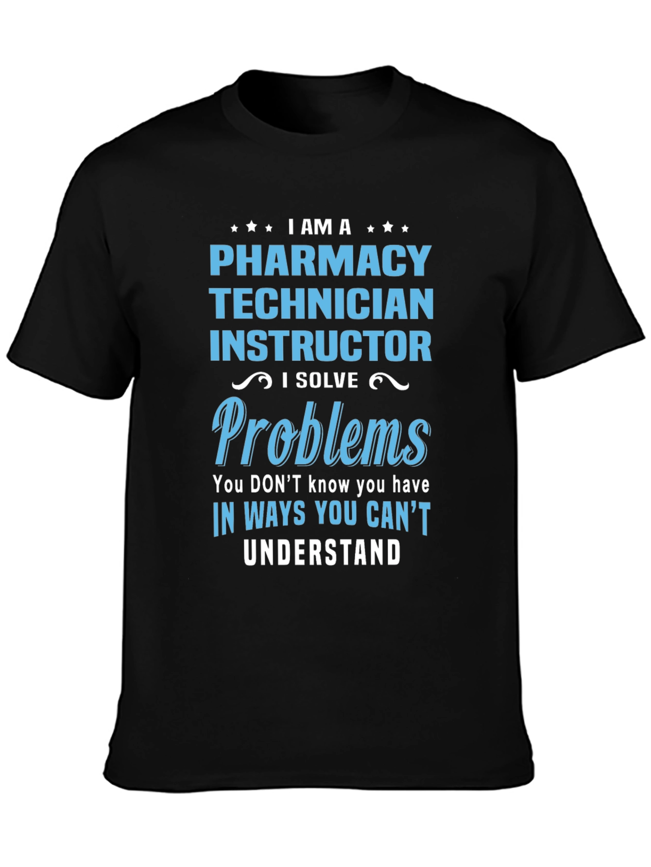 Pharmacy Technician Instructor T-Shirt