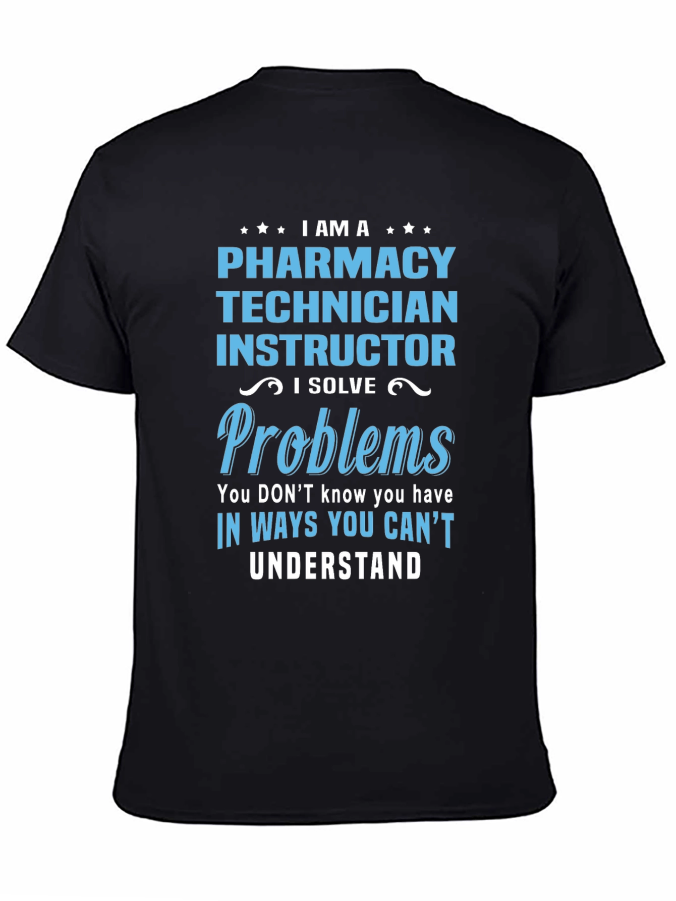 Pharmacy Technician Instructor T-Shirt