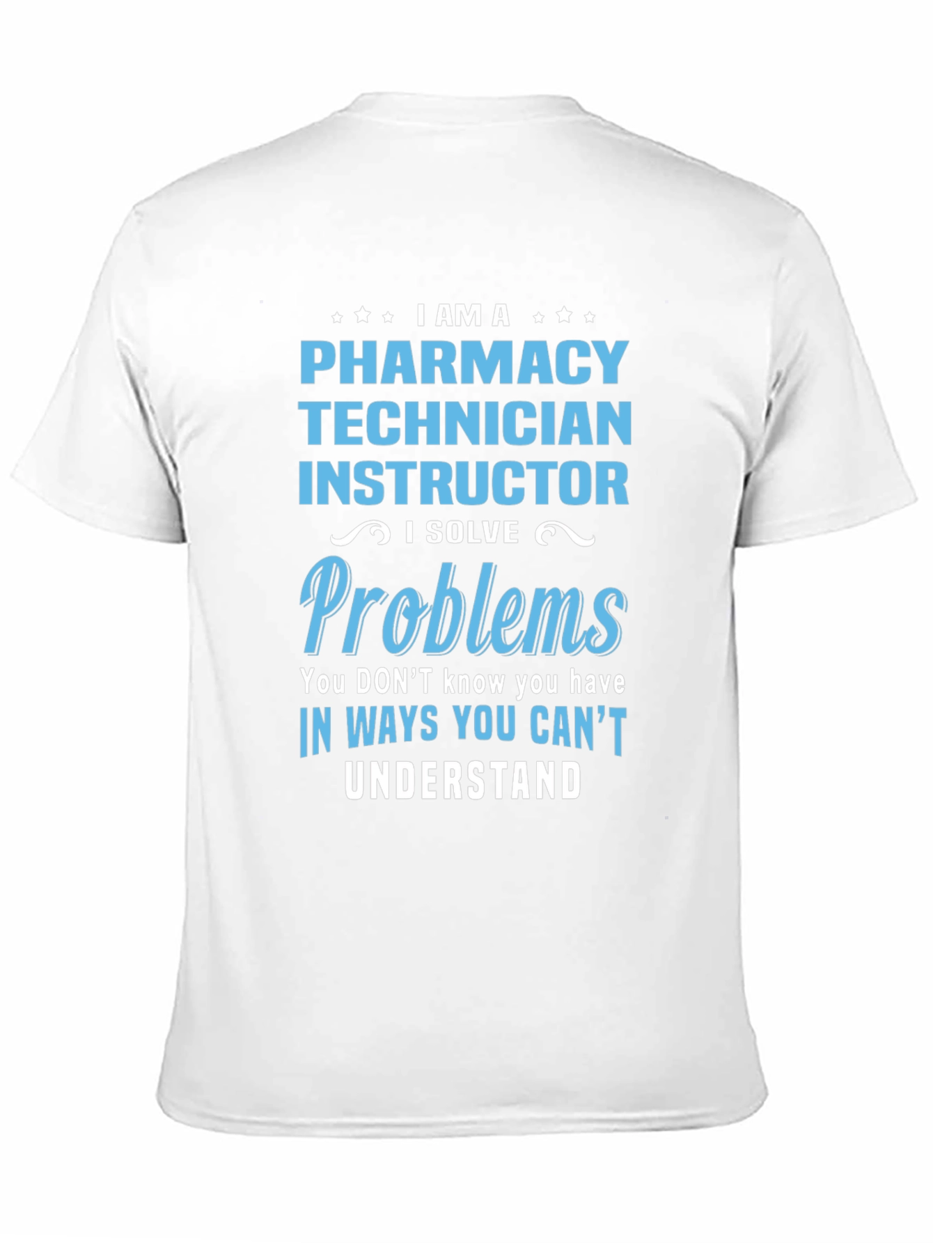 Pharmacy Technician Instructor T-Shirt