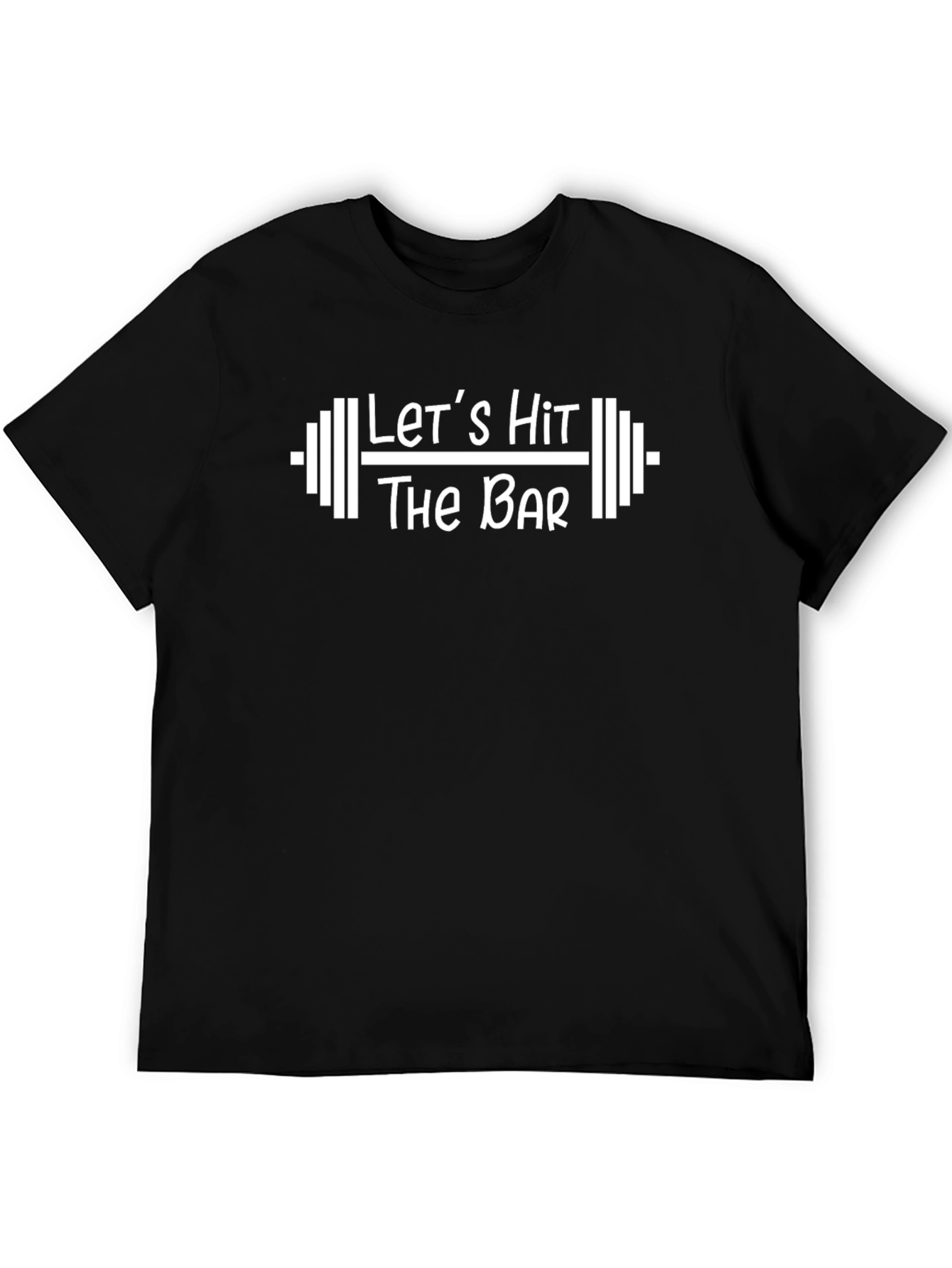 Lets Hit The Bar Workout T-Shirt