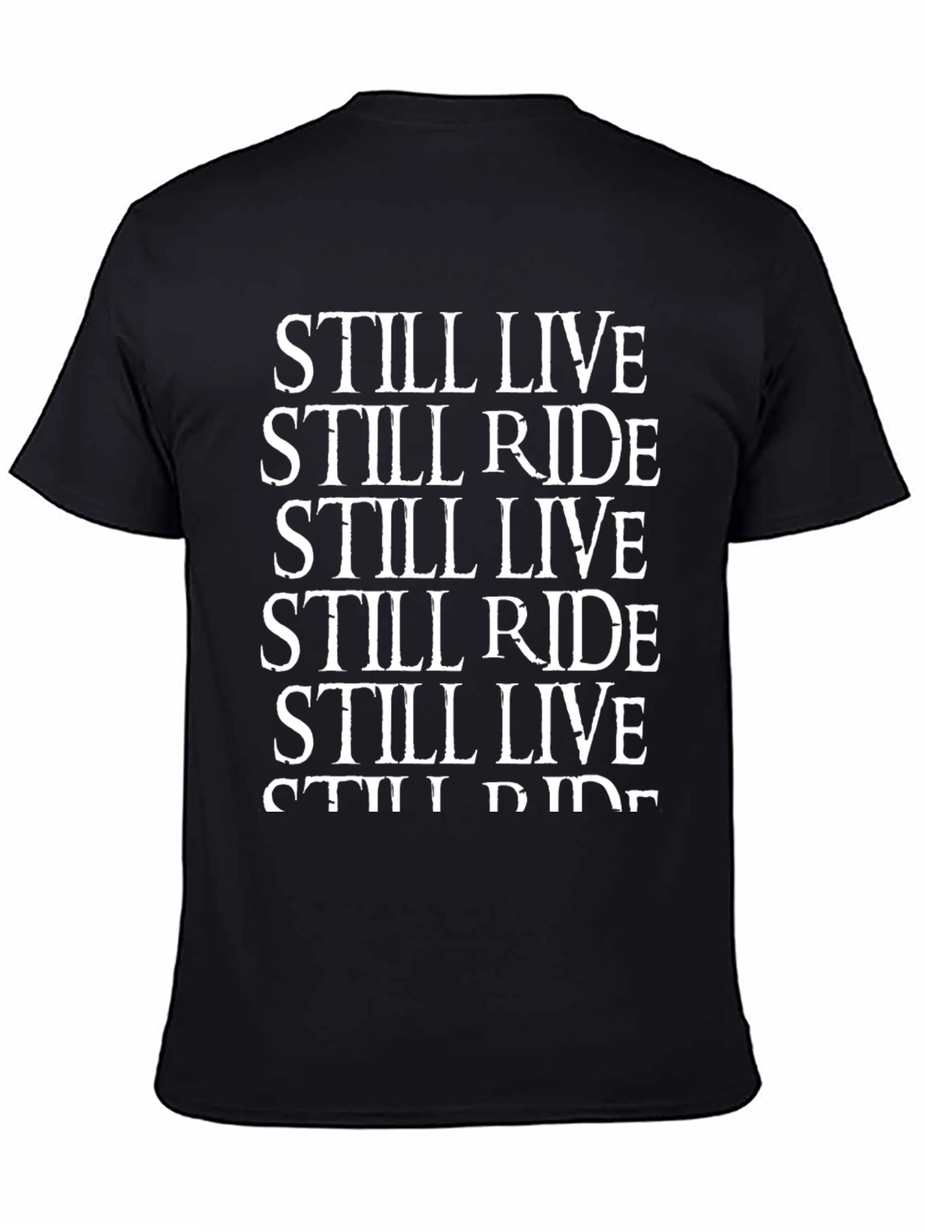 Still Live Still Ride Graphic Tee