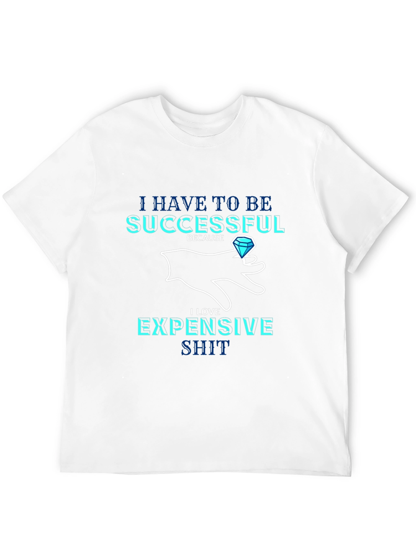 Successful & Expensive Black T-Shirt