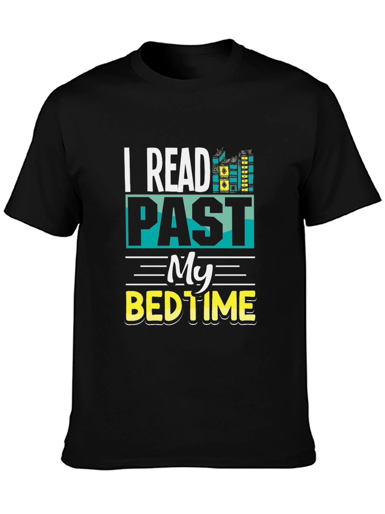 I Read Past My Bedtime T-Shirt