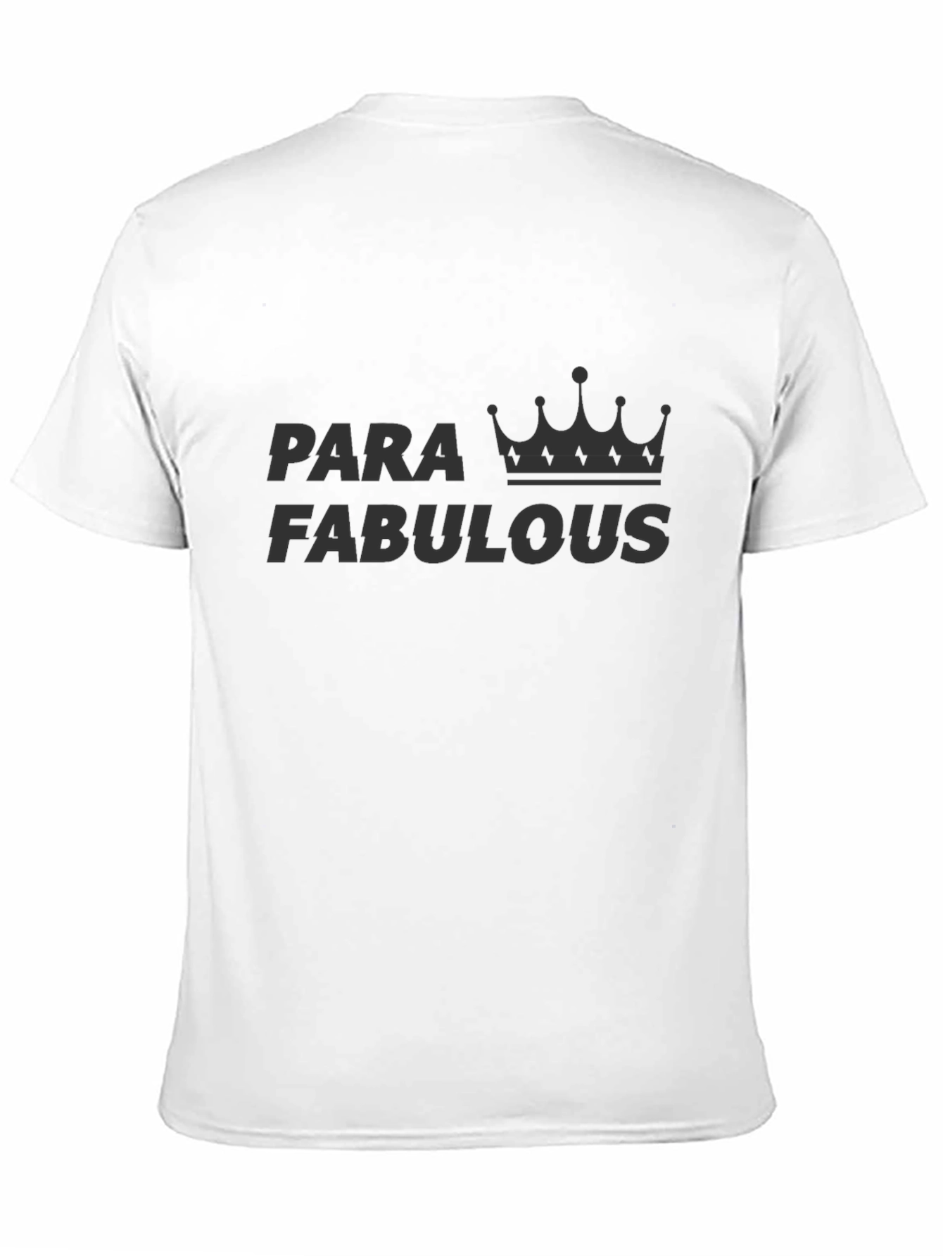 Para Fabulous Crown Black T-Shirt