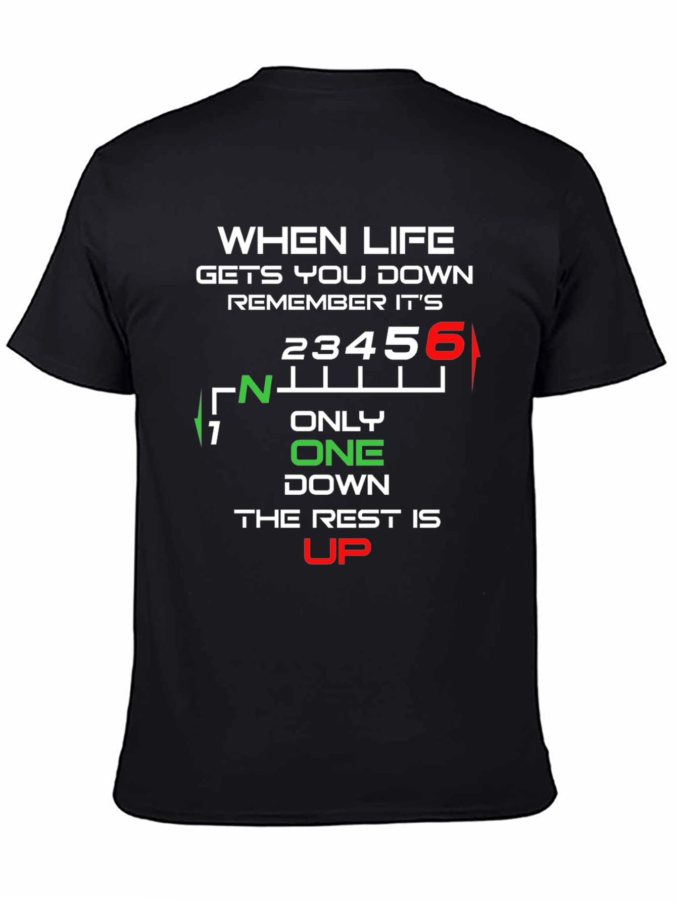 When Life Gets You Down T-Shirt