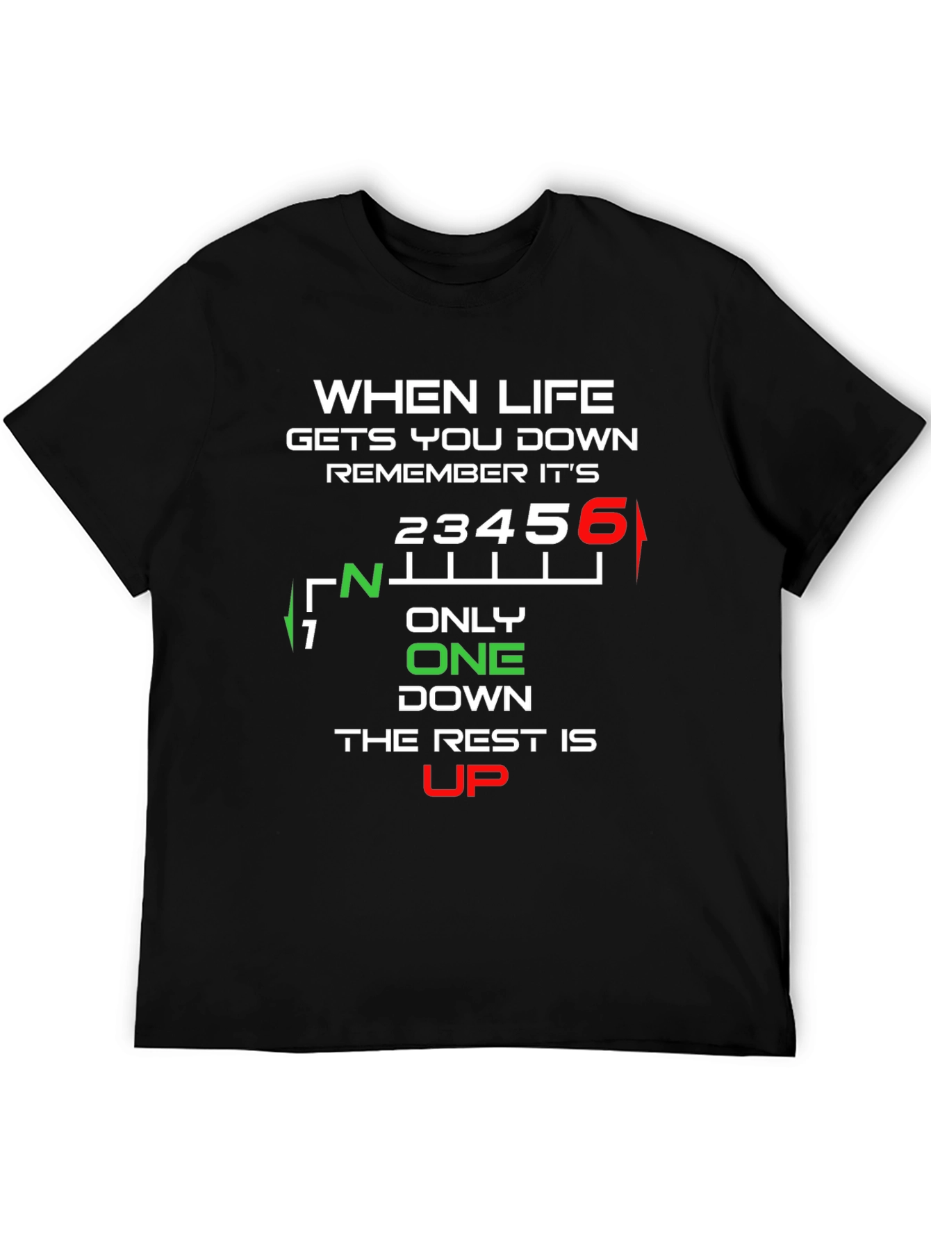 When Life Gets You Down T-Shirt