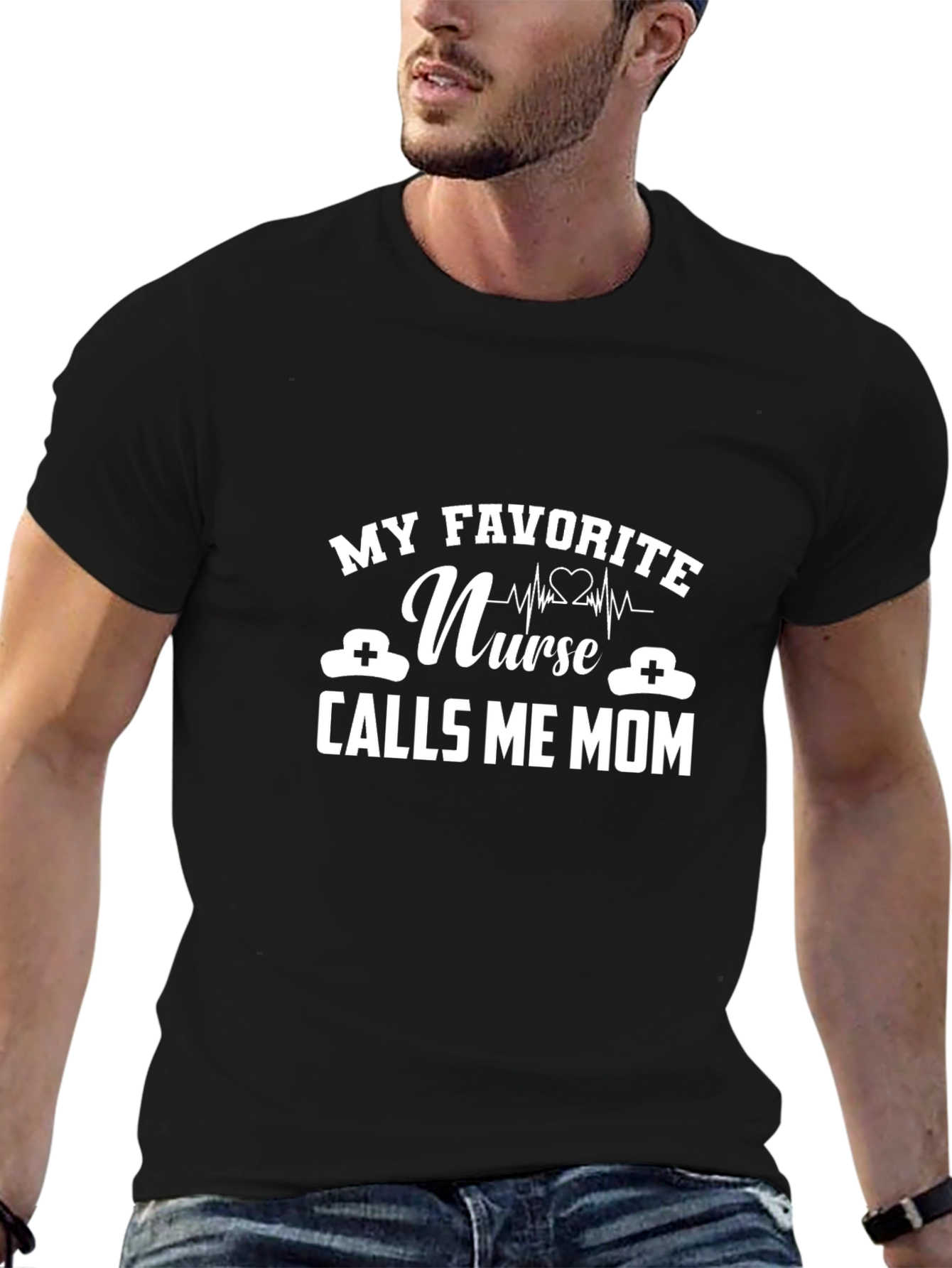 My Favorite Nurse Calls Me Mom T-Shirt