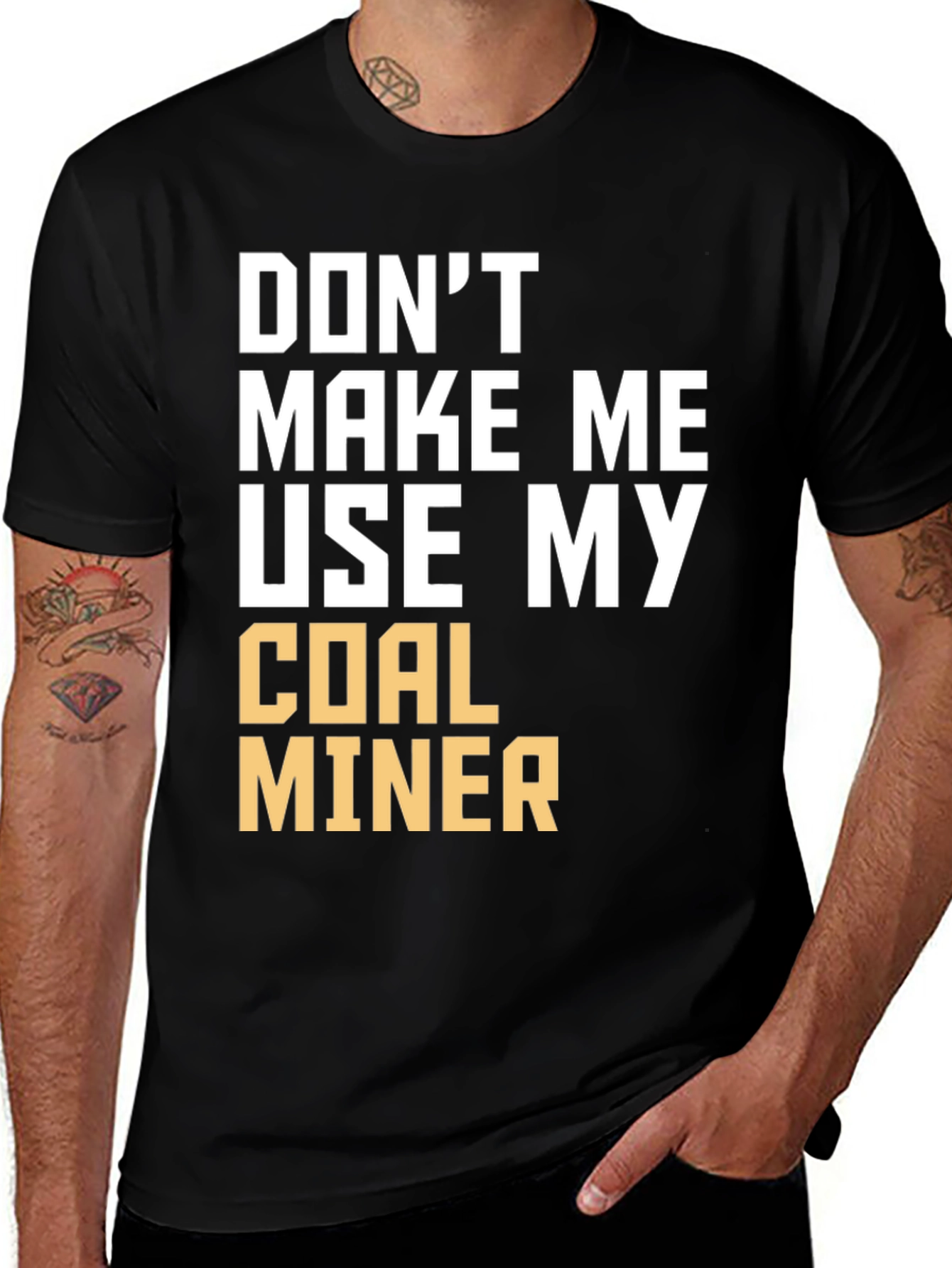 Coal Miner T-Shirt - Funny Sarcastic Warning Tee