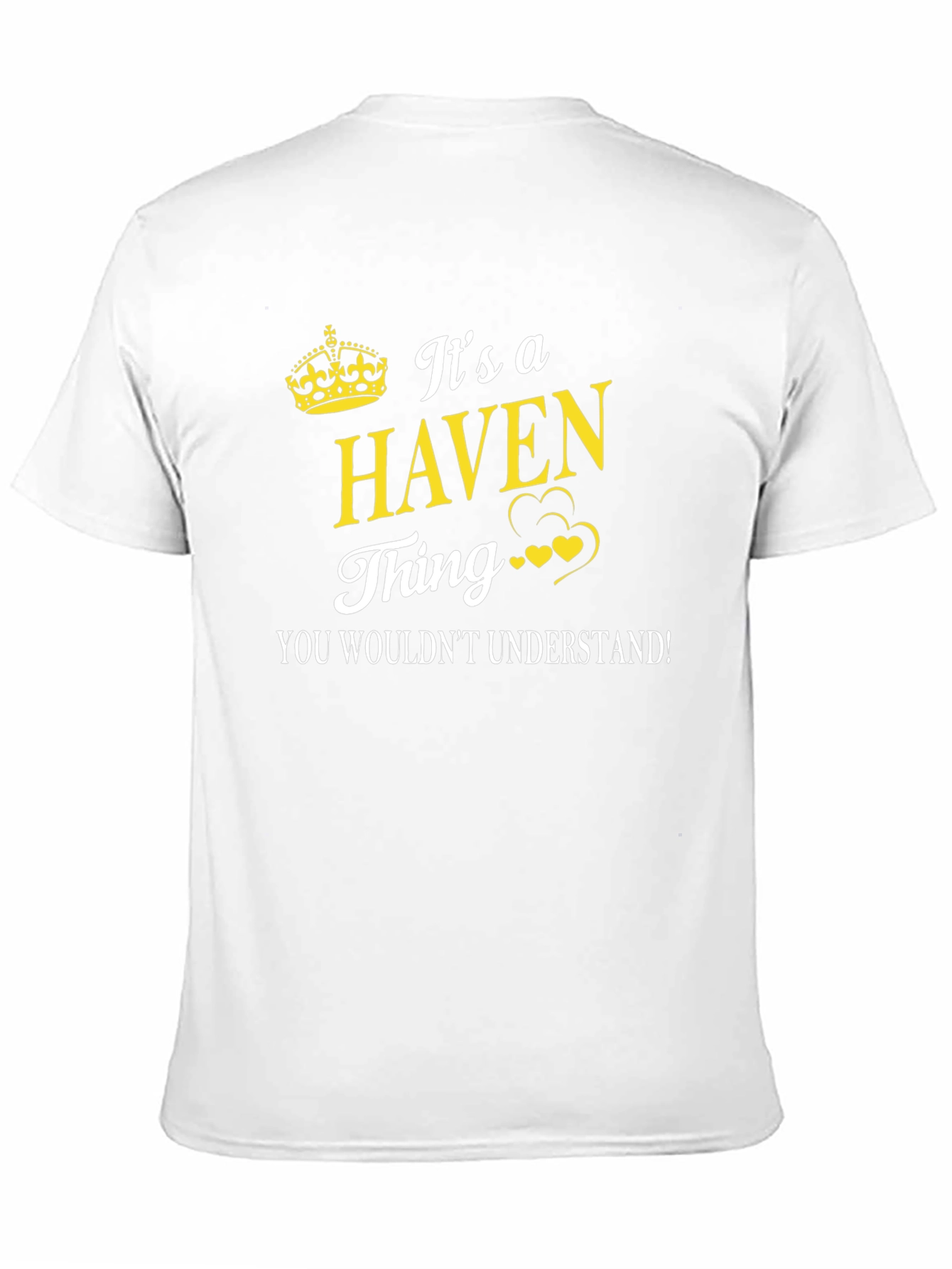 Its a Haven Thing - Funny Graphic T-Shirt