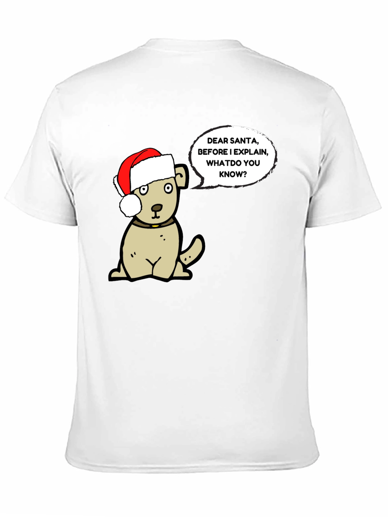 Dear Santa Dog Graphic T-Shirt - Holiday Fun!
