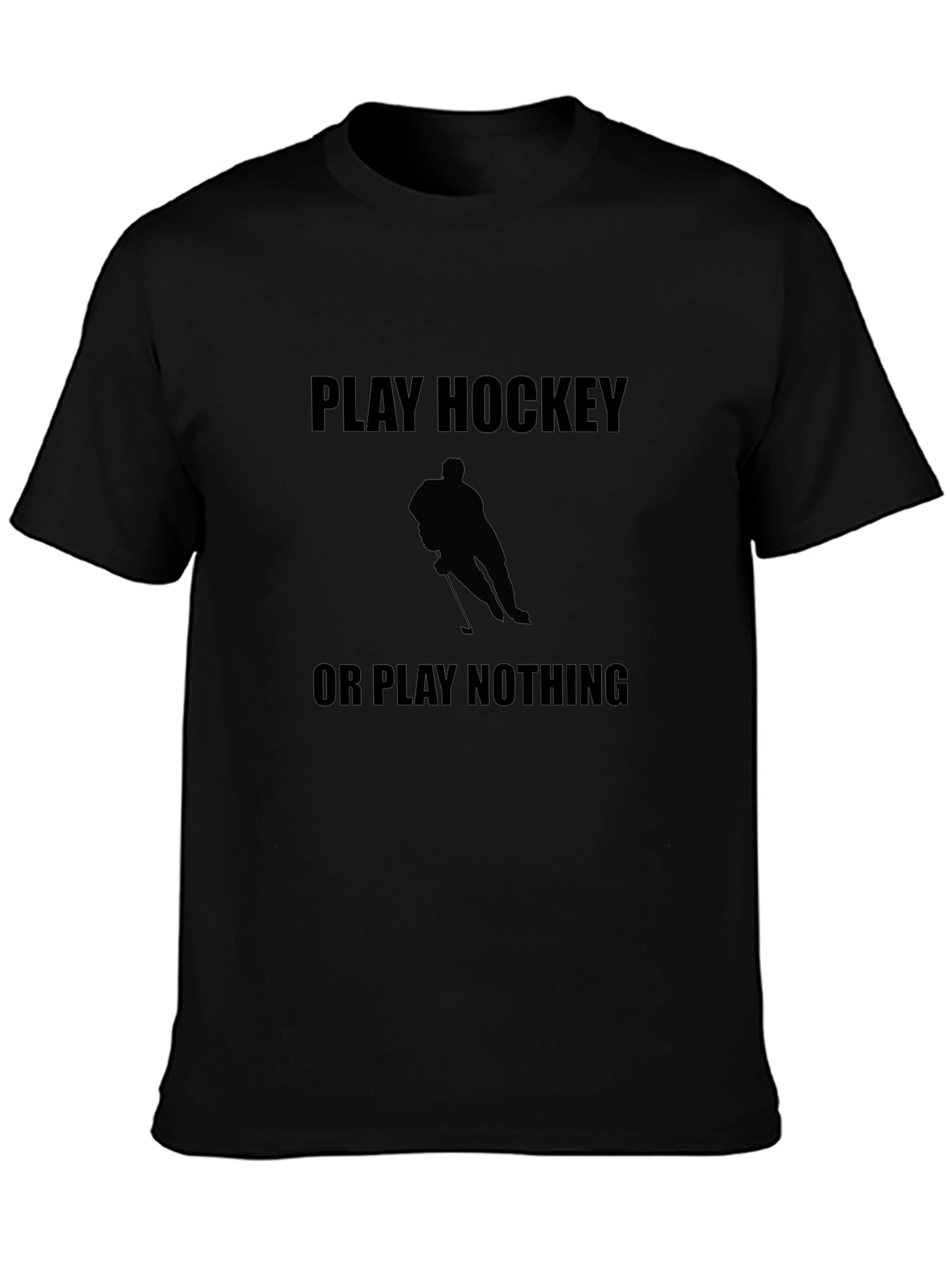 Play Hockey or Play Nothing Graphic Tee
