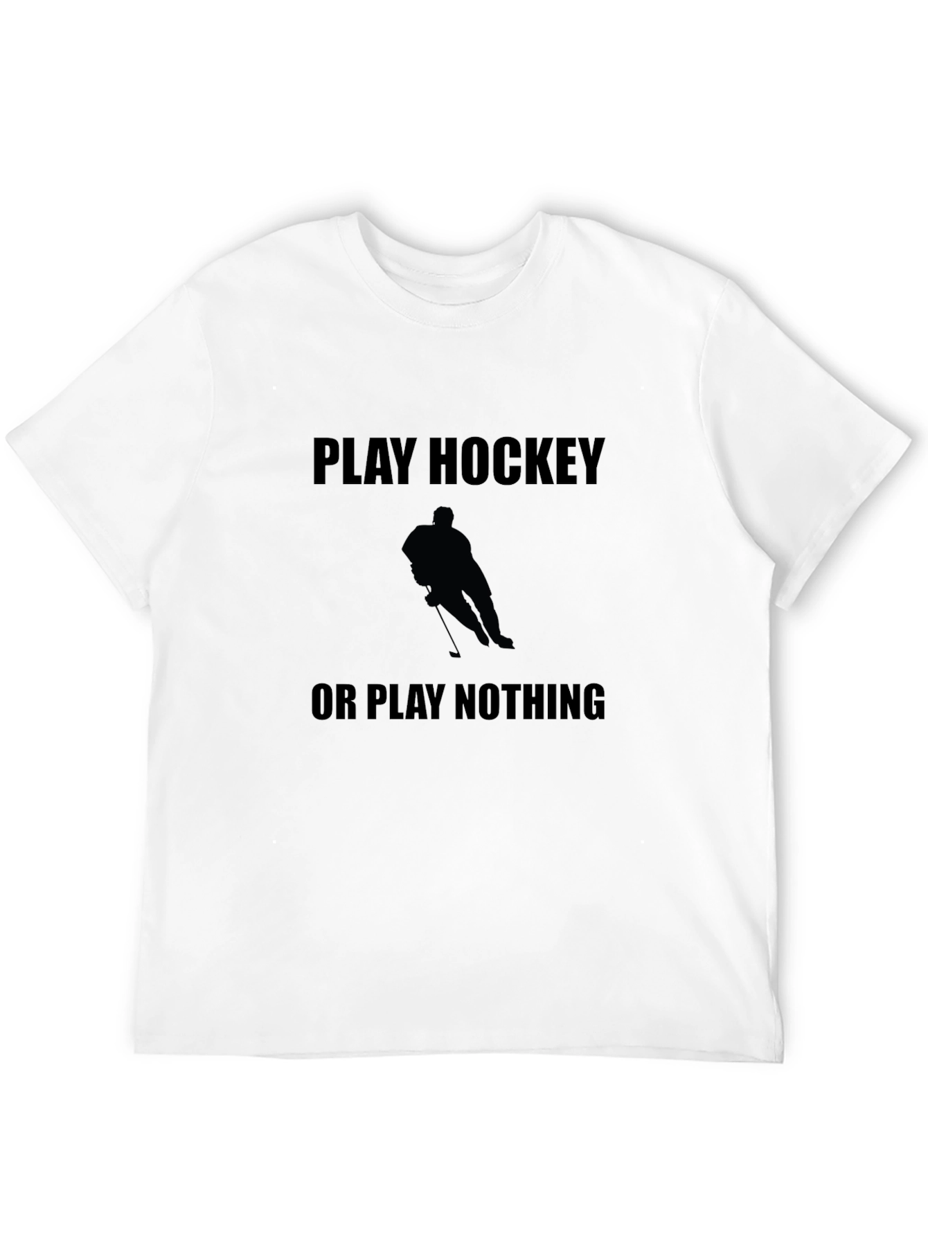 Play Hockey or Play Nothing Graphic Tee
