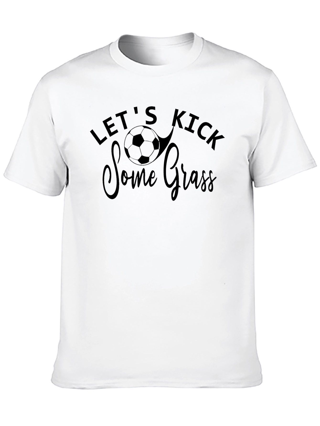 Lets Kick Some Grass Soccer T-Shirt