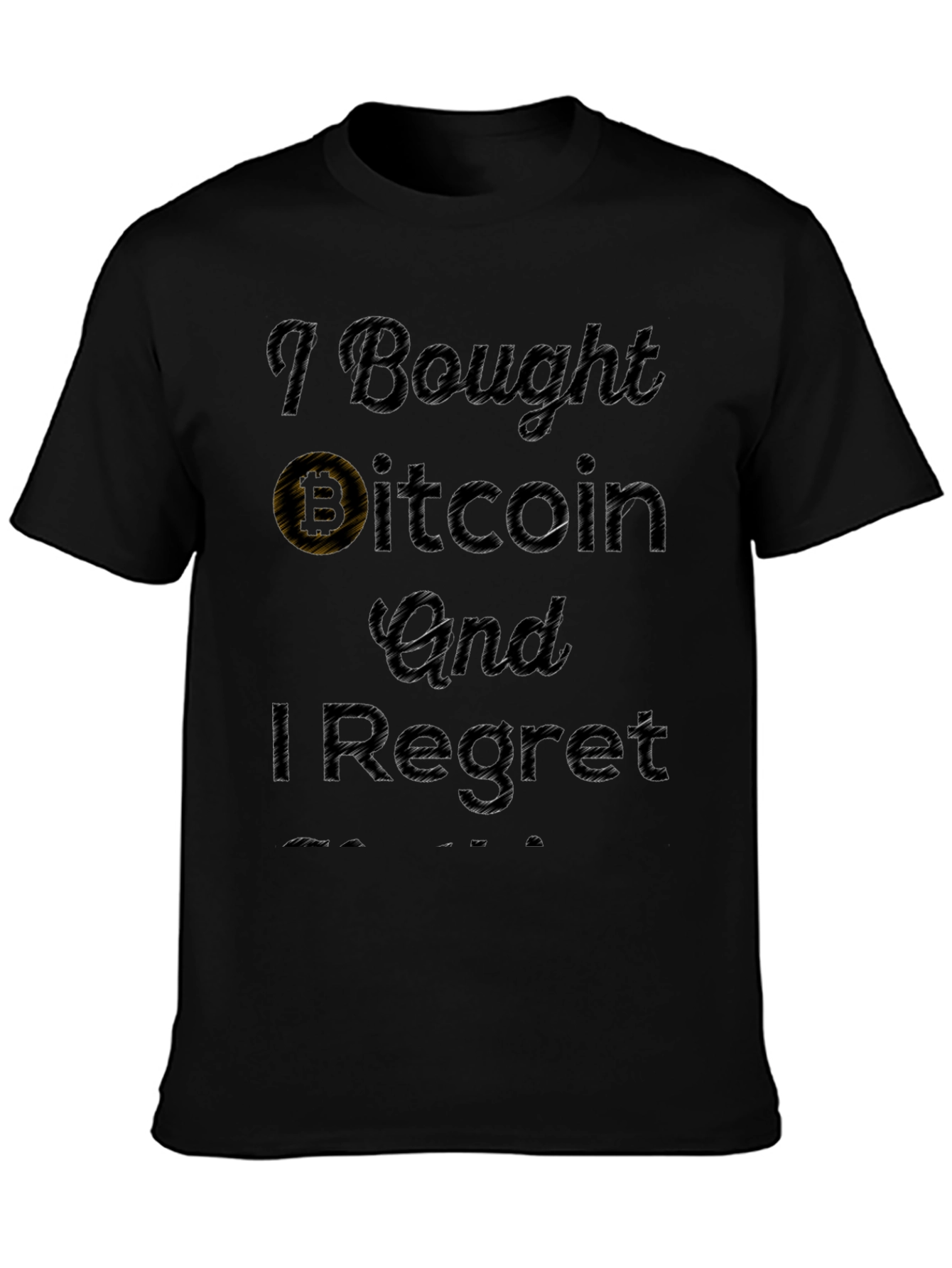 Bitcoin Regret T-Shirt - Crypto Humor Tee
