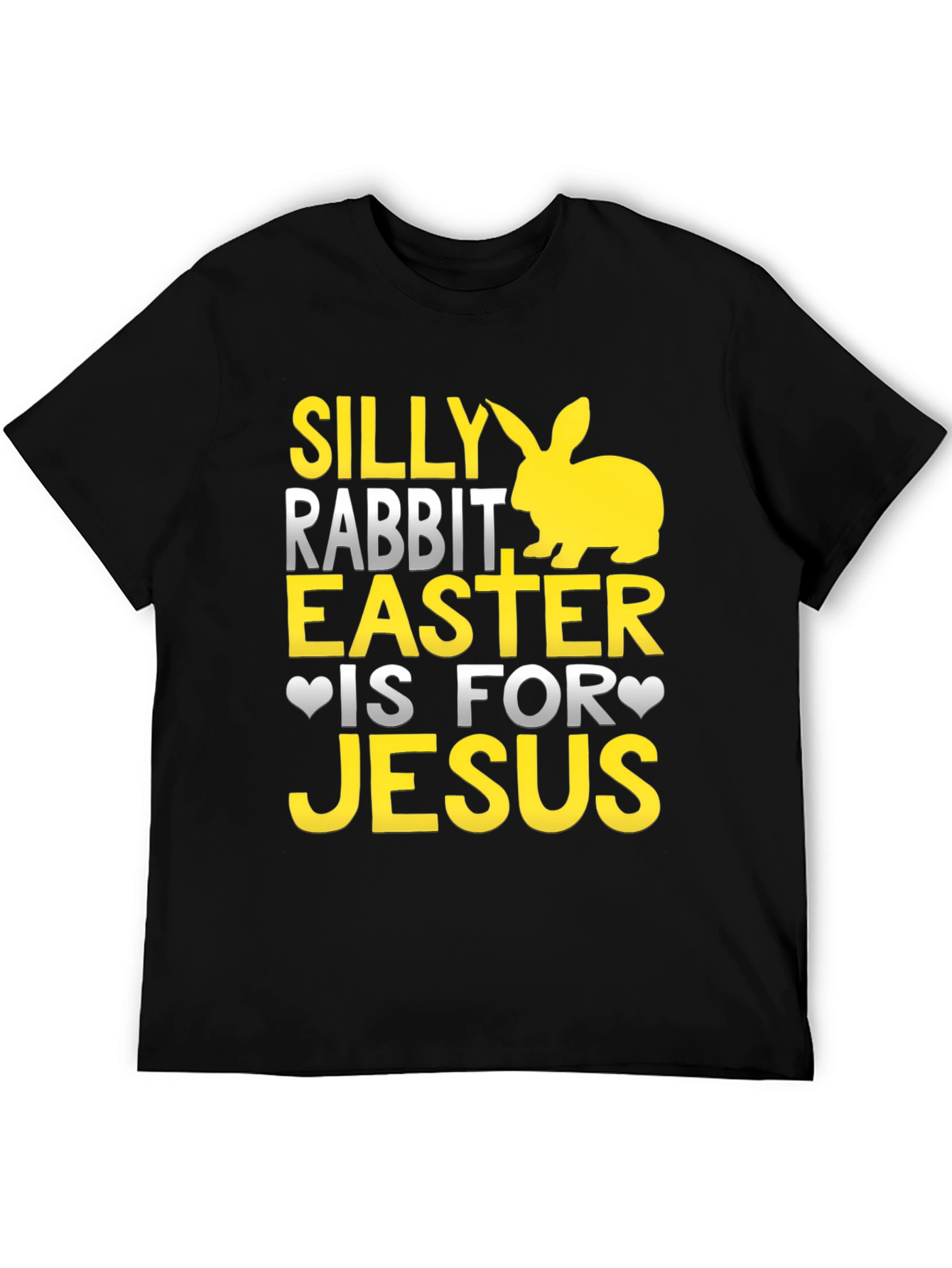Silly Rabbit Easter Jesus Black T-Shirt
