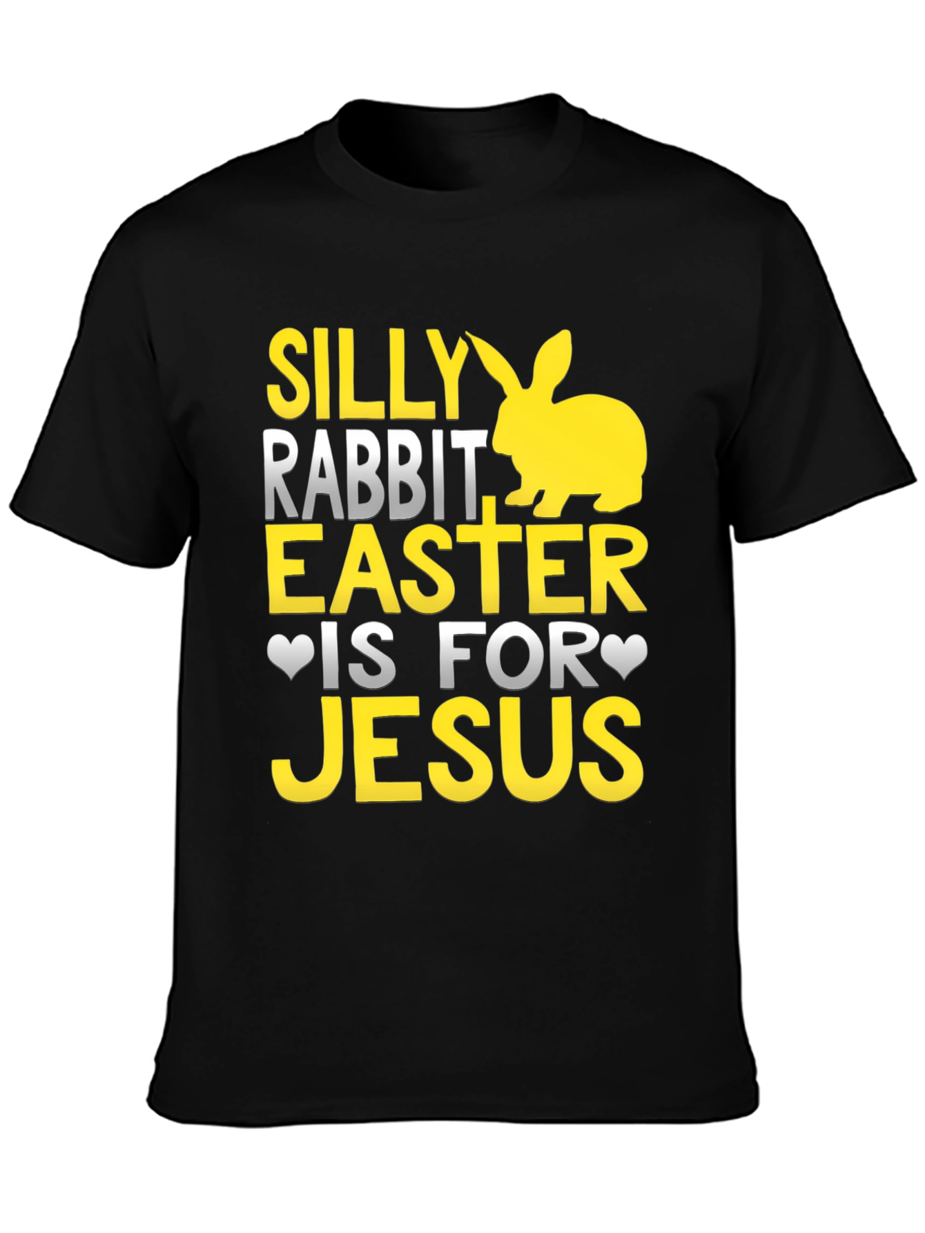 Silly Rabbit Easter Jesus Black T-Shirt