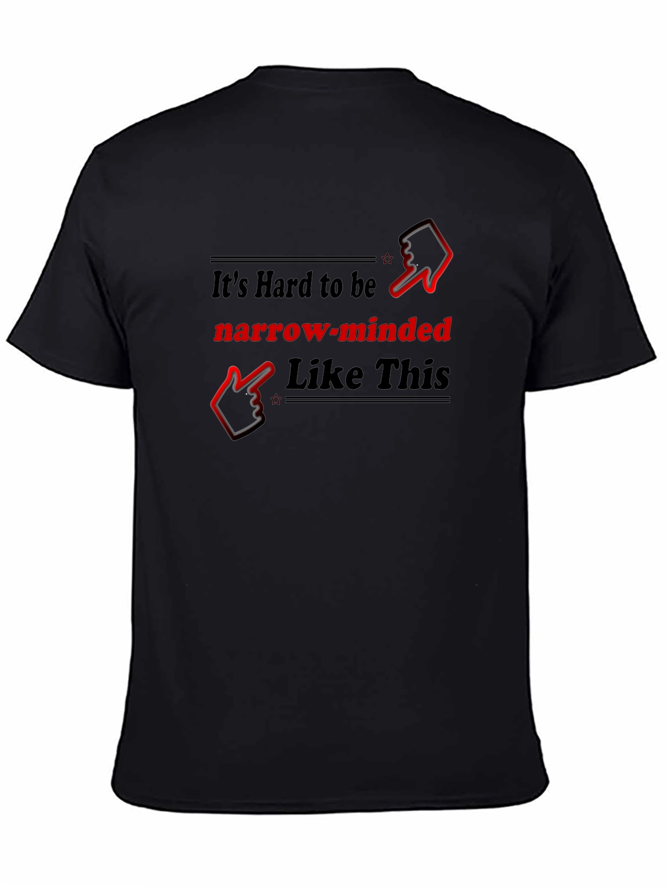 Narrow-Minded Graphic T-Shirt - Funny Statement Tee
