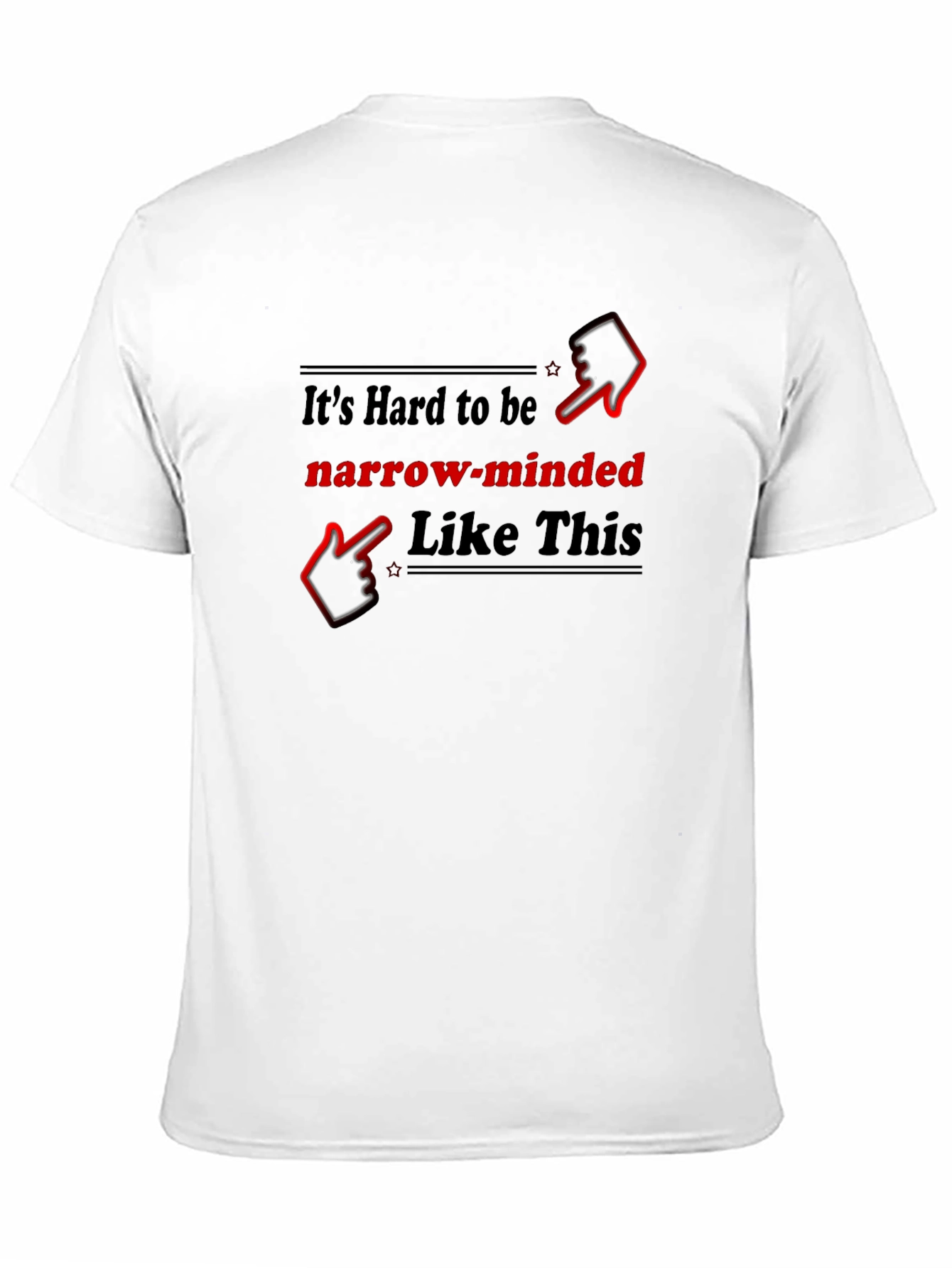 Narrow-Minded Graphic T-Shirt - Funny Statement Tee