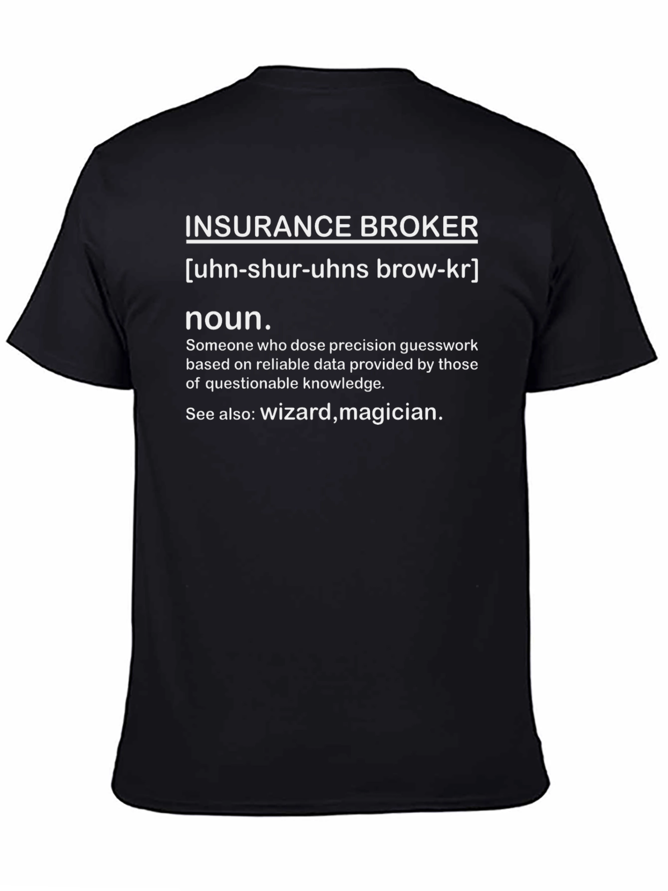 Insurance Broker Definition Graphic T-Shirt