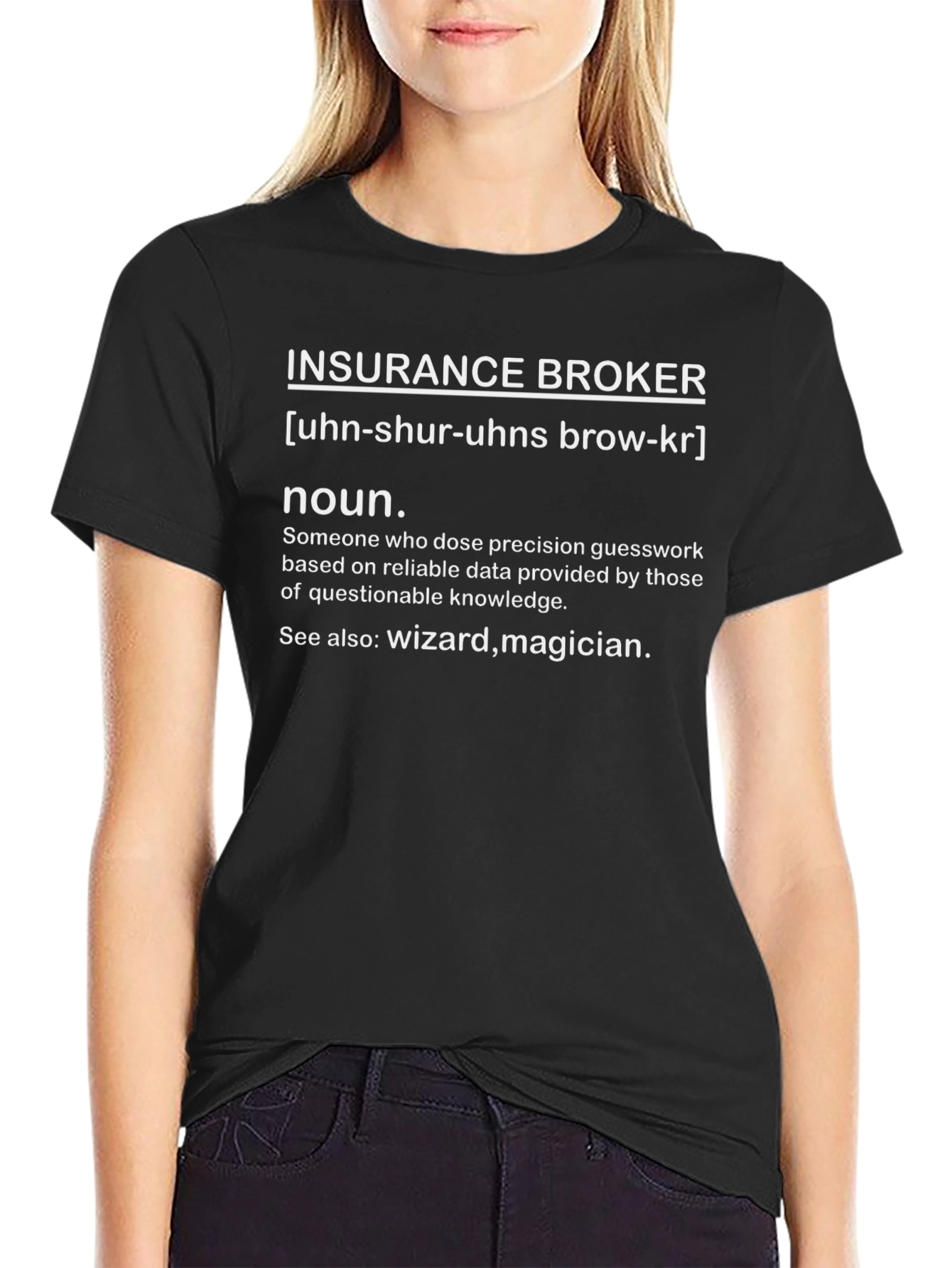 Insurance Broker Definition Graphic T-Shirt