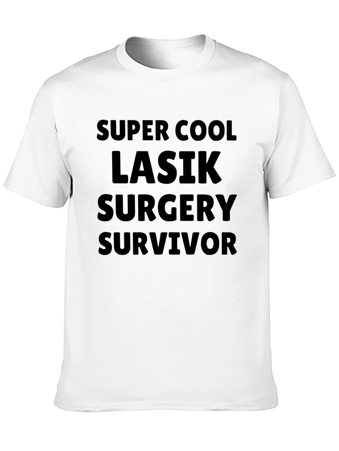 Super Cool LASIK Surgery Survivor T-Shirt