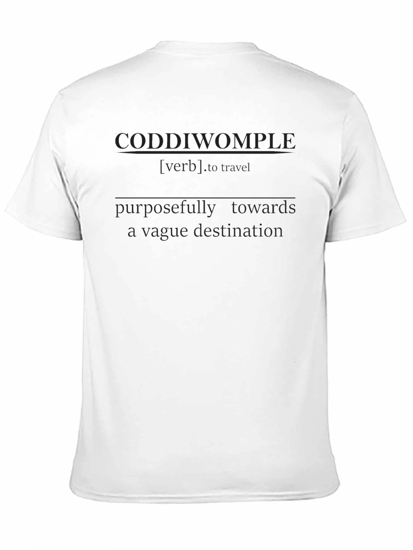 Coddliwomple Definition Black T-Shirt