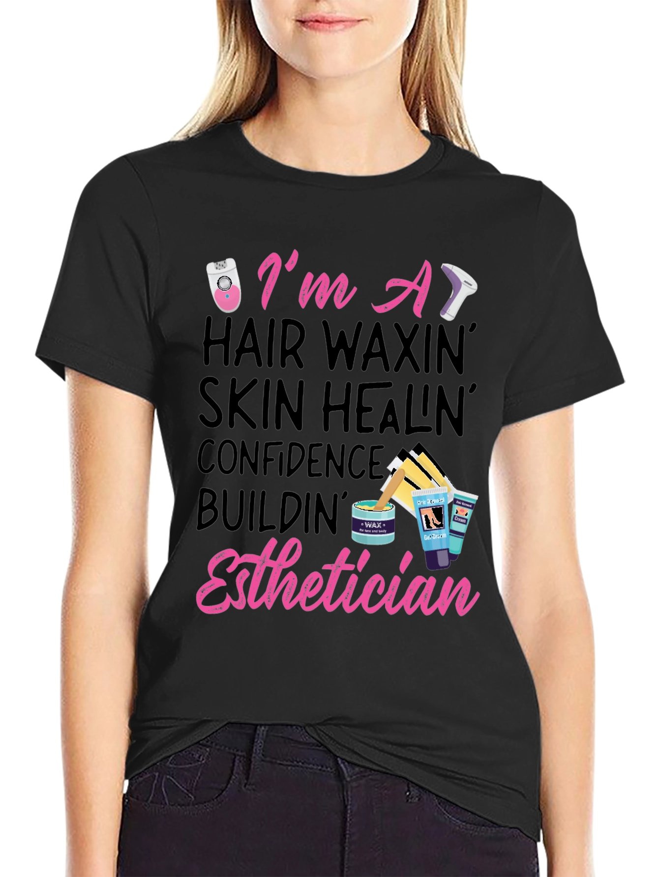 Esthetician T-Shirt: Hair Waxing Skin Healing