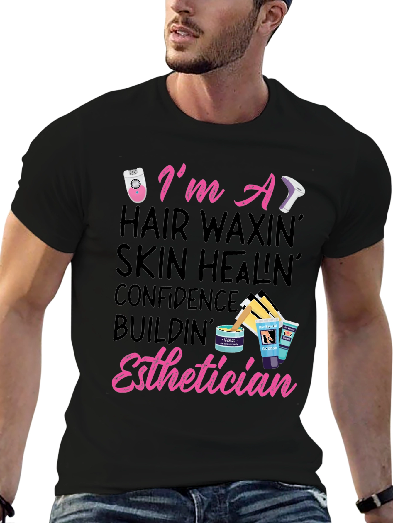 Esthetician T-Shirt: Hair Waxing Skin Healing