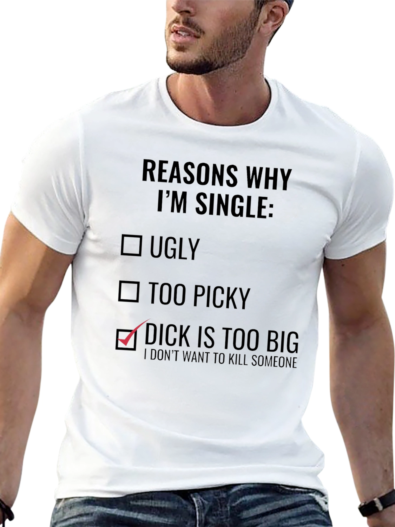 Reasons Why Im Single T-Shirt