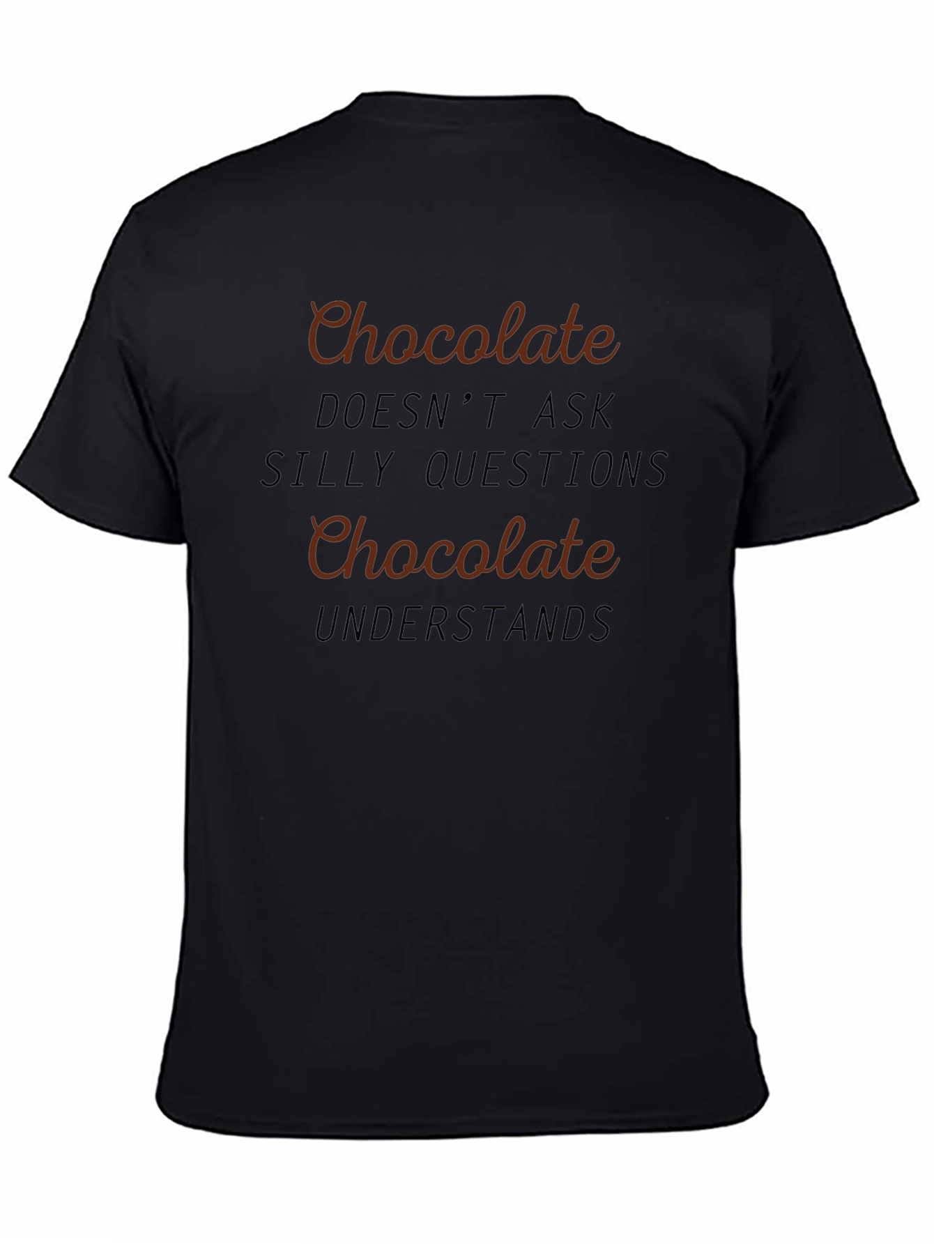 Chocolate Understands Black Graphic Tee