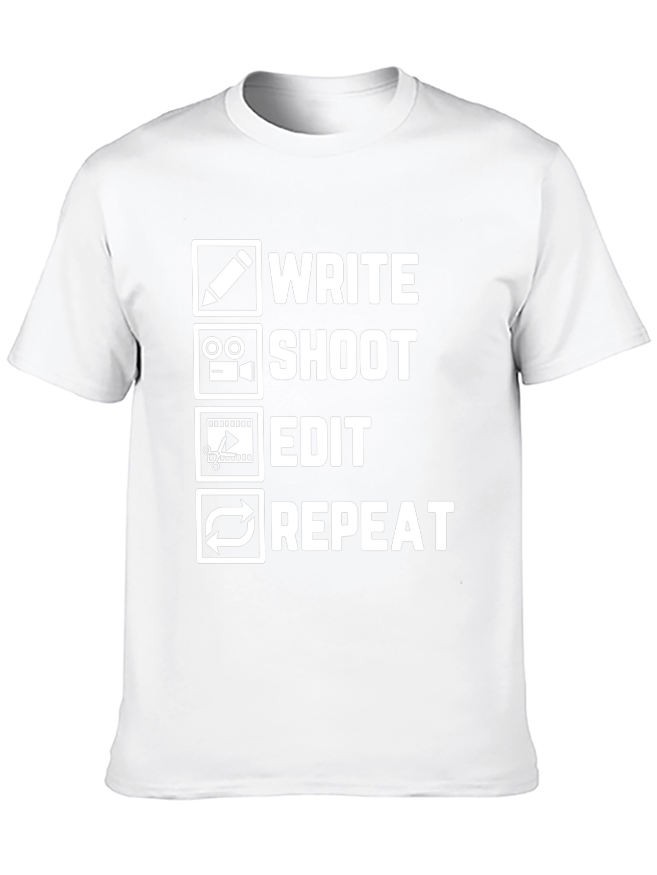 Write Shoot Edit Repeat Filmmaker T-Shirt